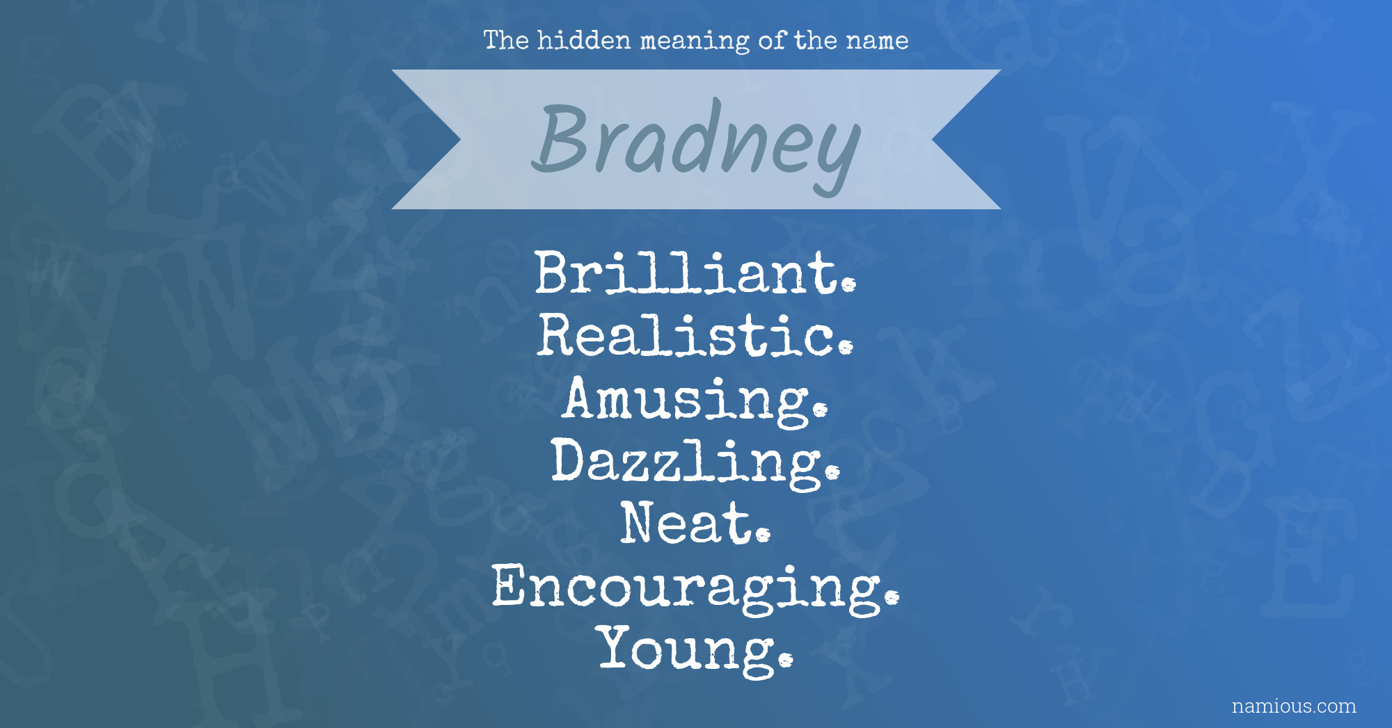 The hidden meaning of the name Bradney