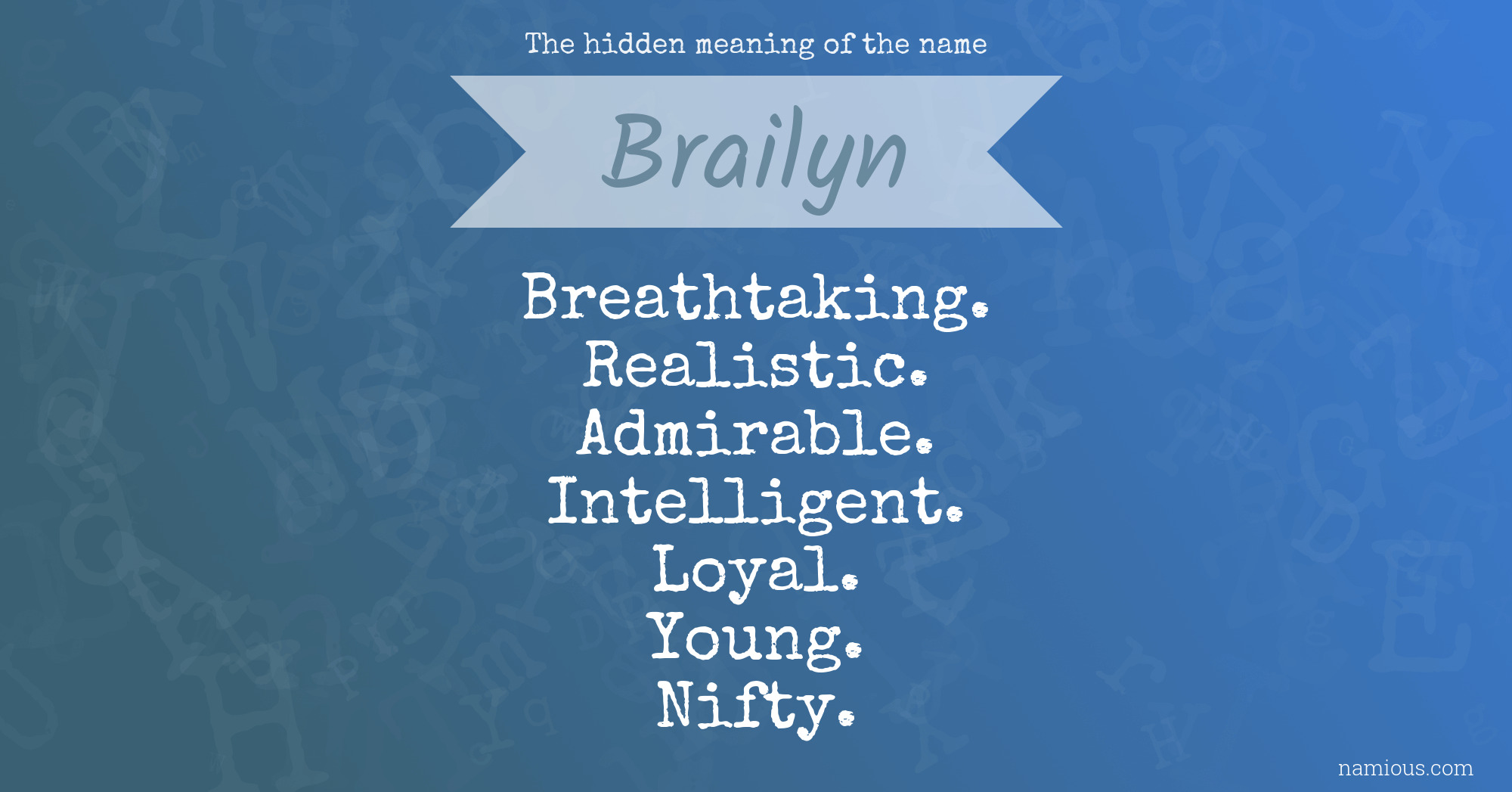 The hidden meaning of the name Brailyn