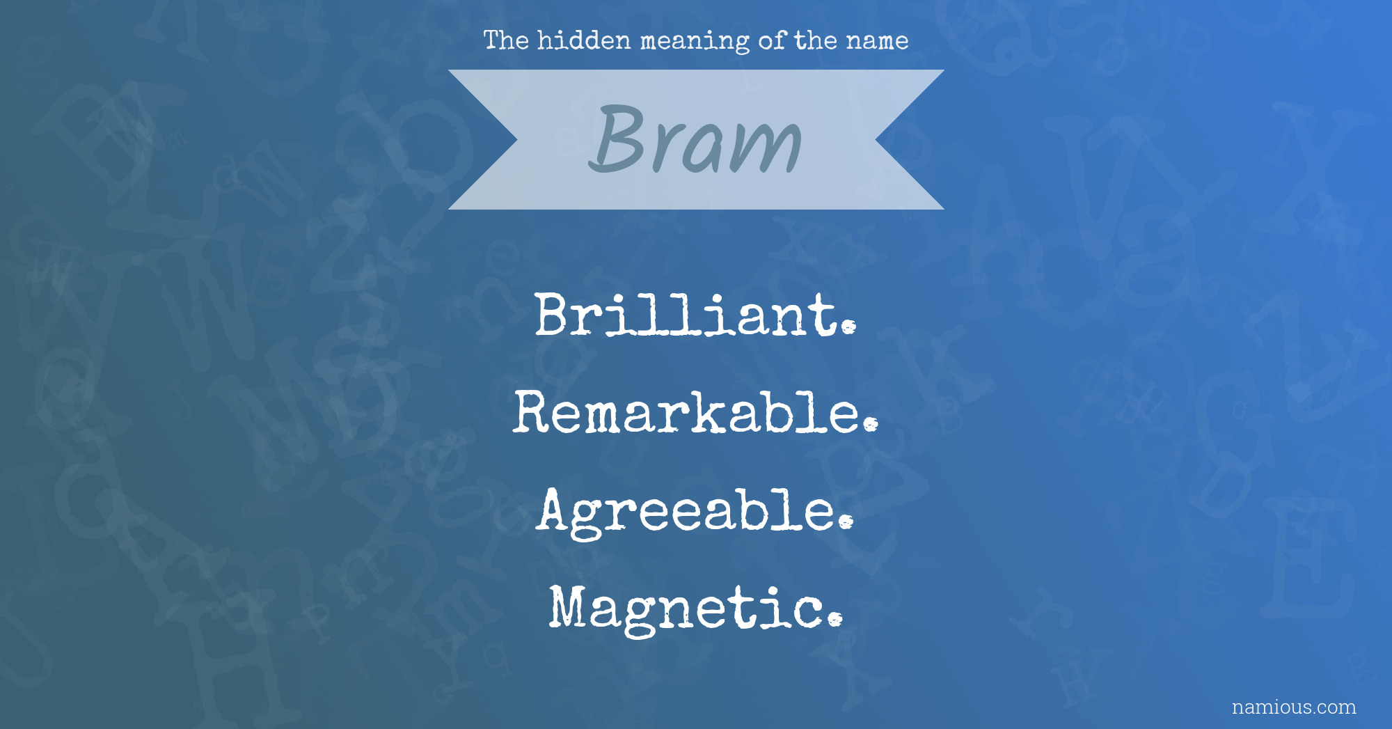 The hidden meaning of the name Bram