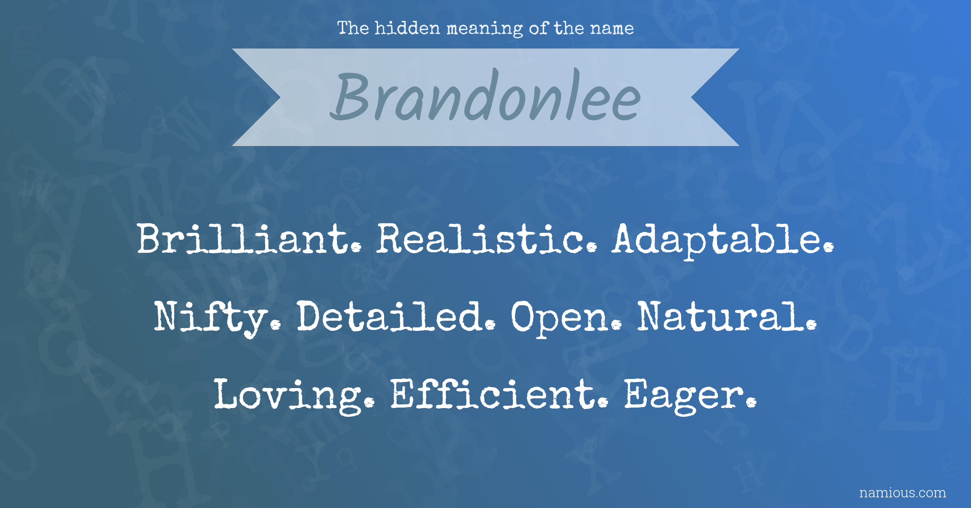 The hidden meaning of the name Brandonlee