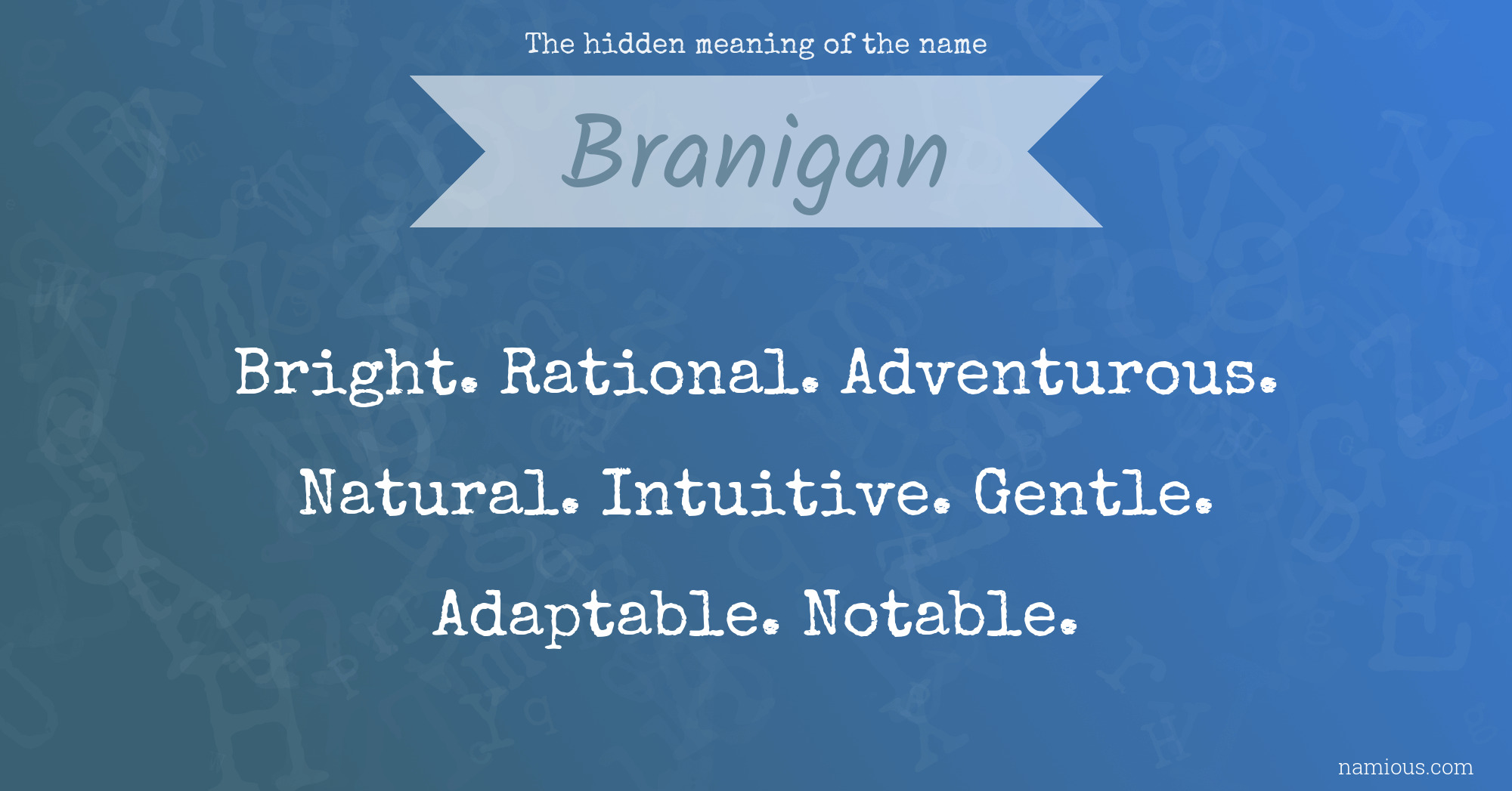 The hidden meaning of the name Branigan