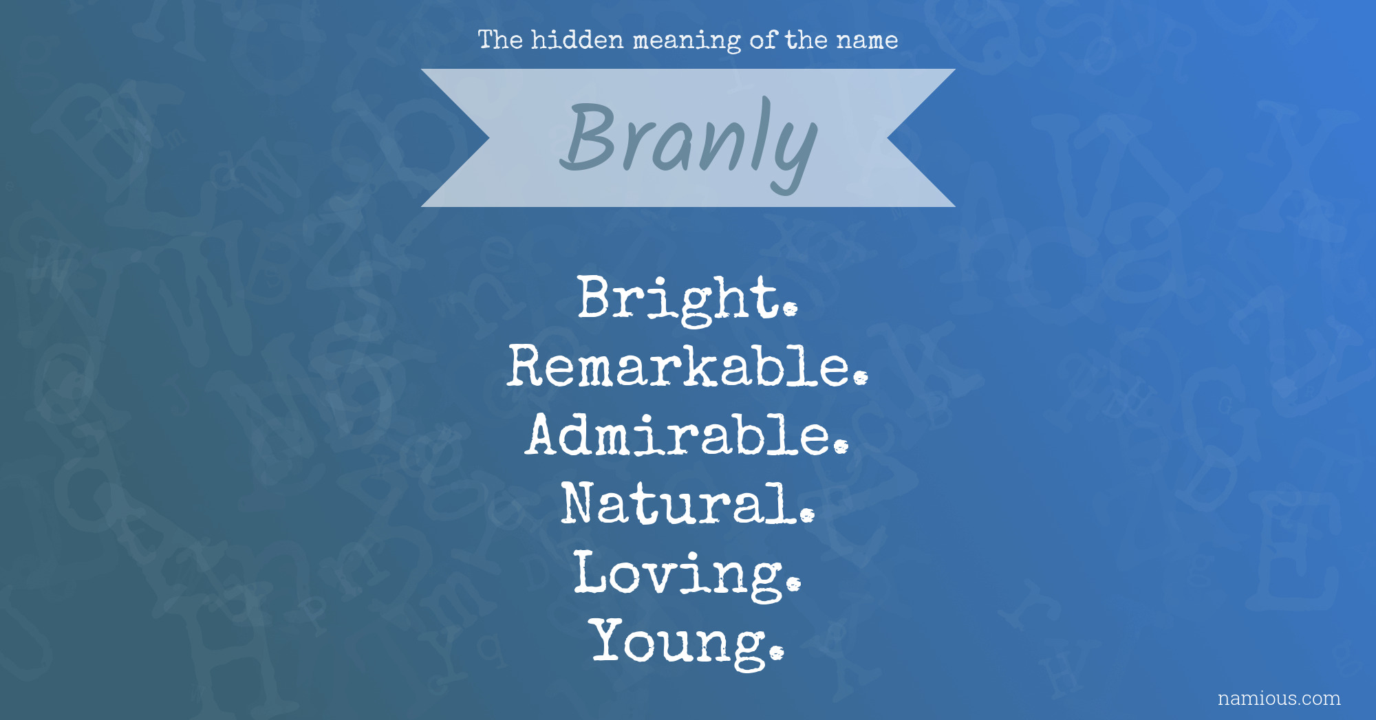 The hidden meaning of the name Branly