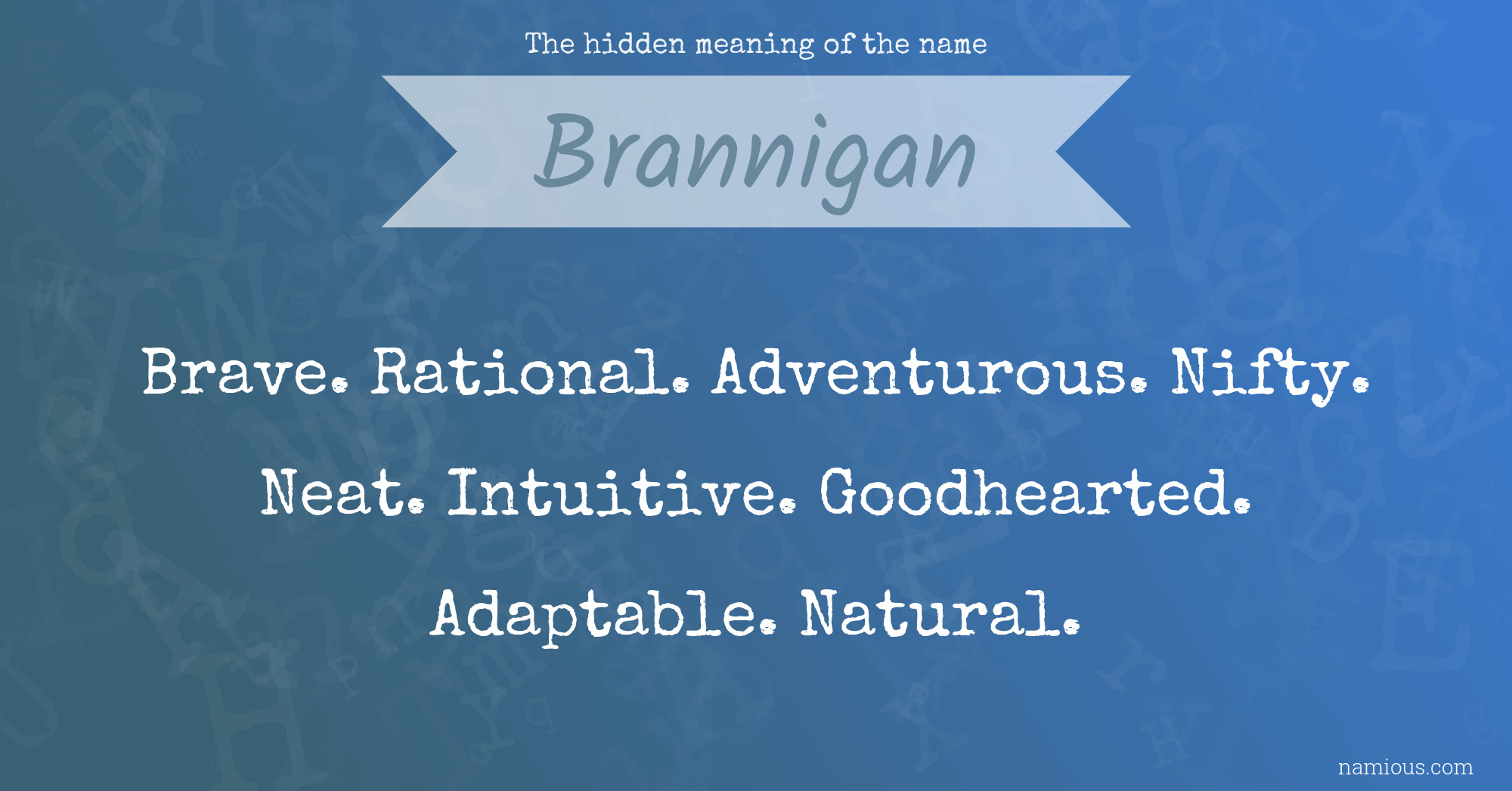 The hidden meaning of the name Brannigan