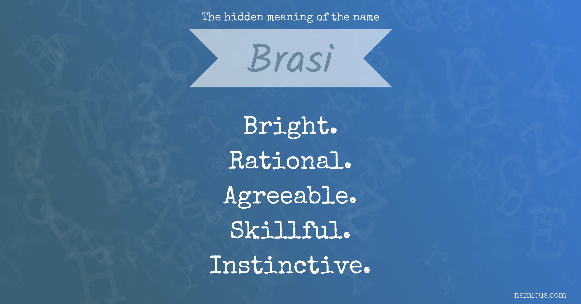 The hidden meaning of the name Brasi