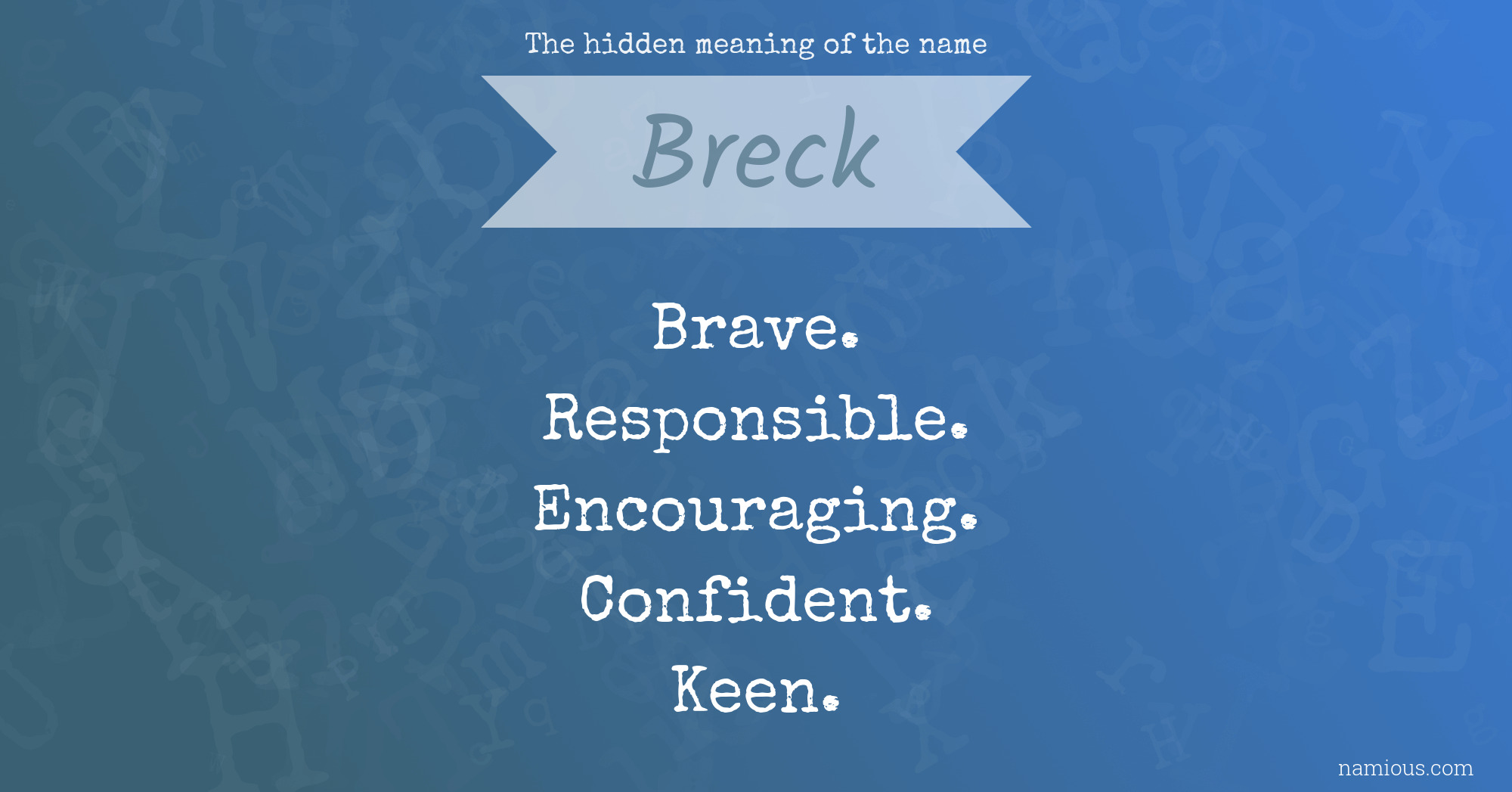 The hidden meaning of the name Breck