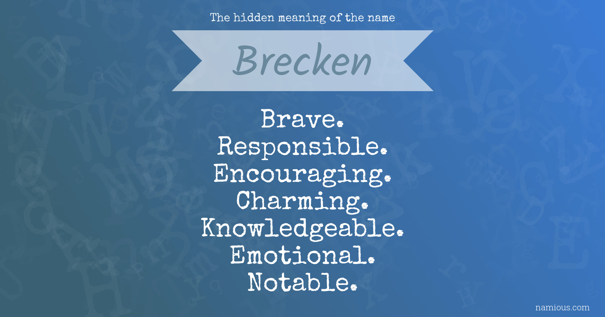 The hidden meaning of the name Brecken