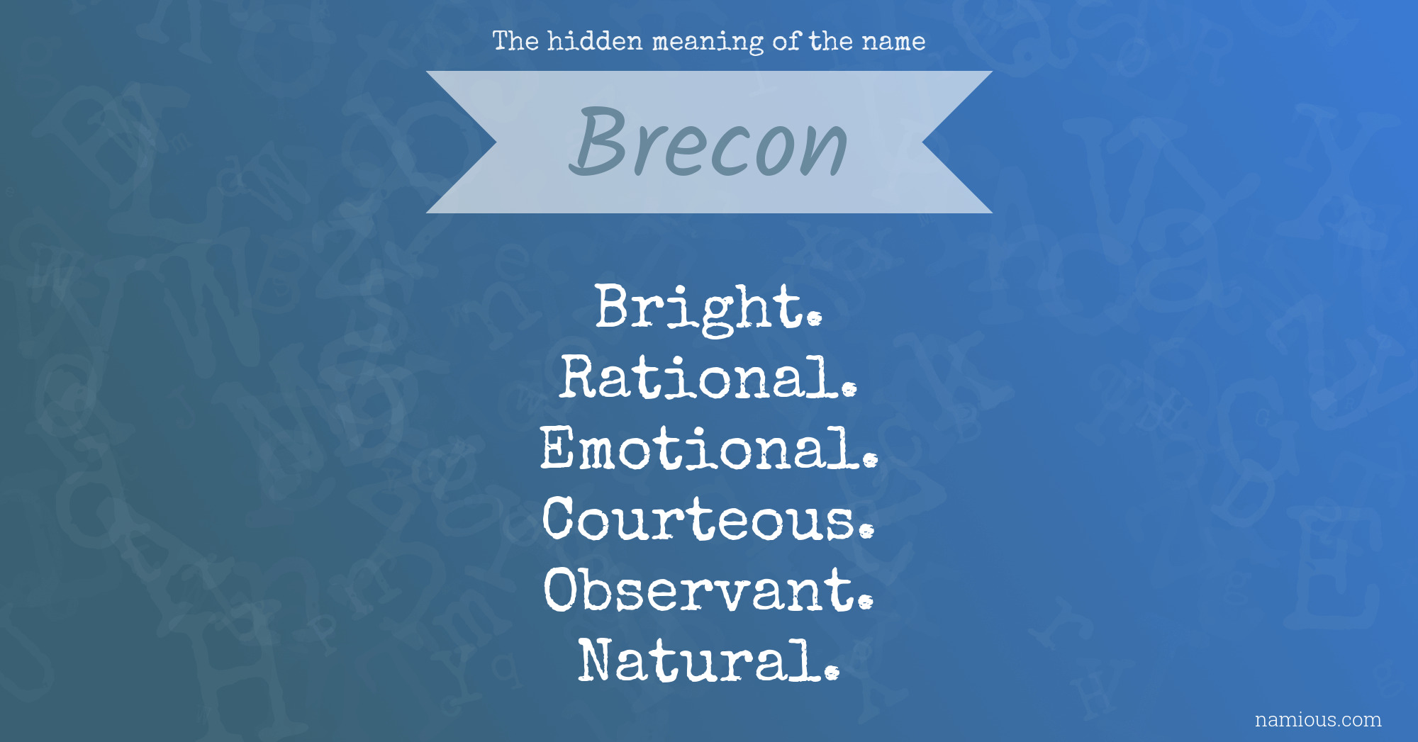 The hidden meaning of the name Brecon