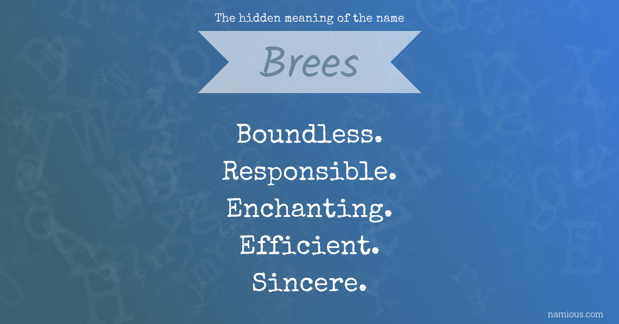 The hidden meaning of the name Brees