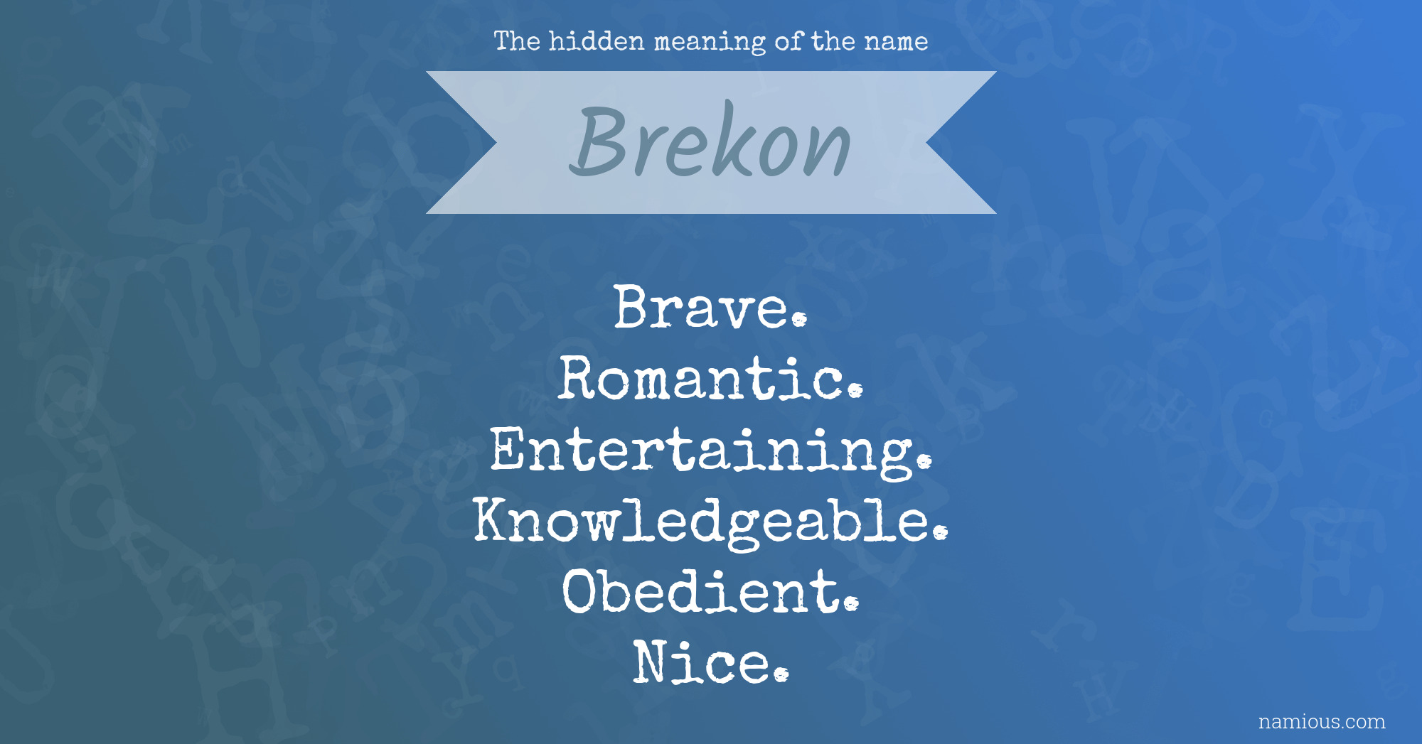 The hidden meaning of the name Brekon