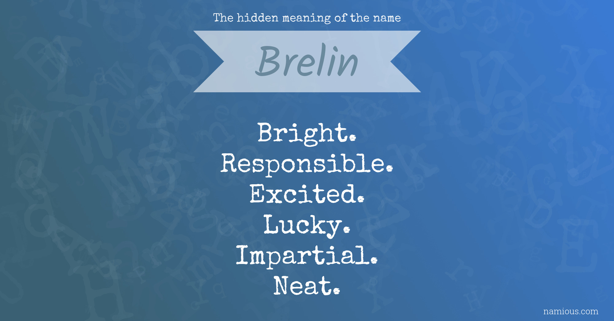 The hidden meaning of the name Brelin