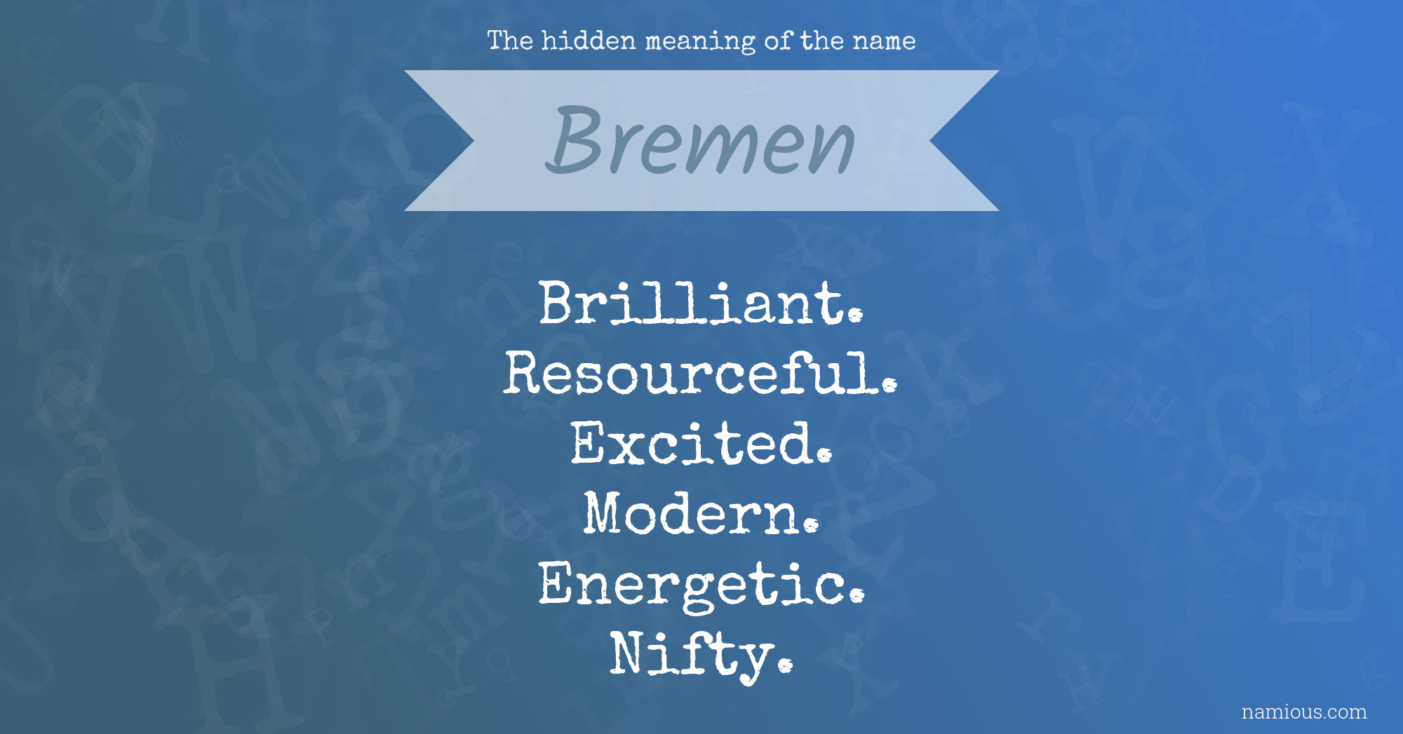 The hidden meaning of the name Bremen