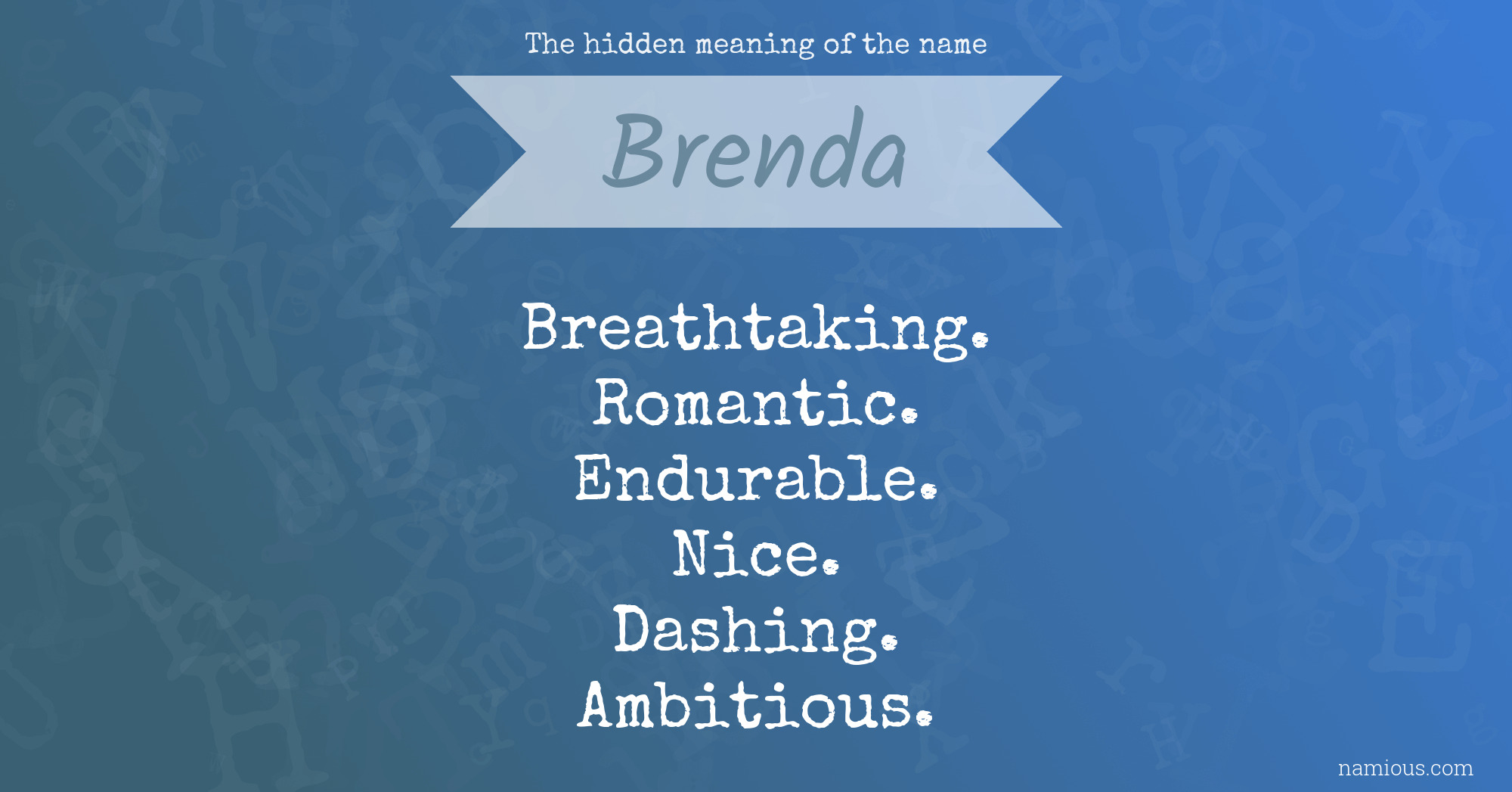 The hidden meaning of the name Brenda