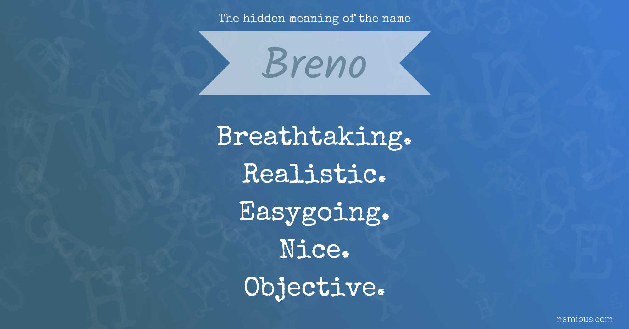 The hidden meaning of the name Breno