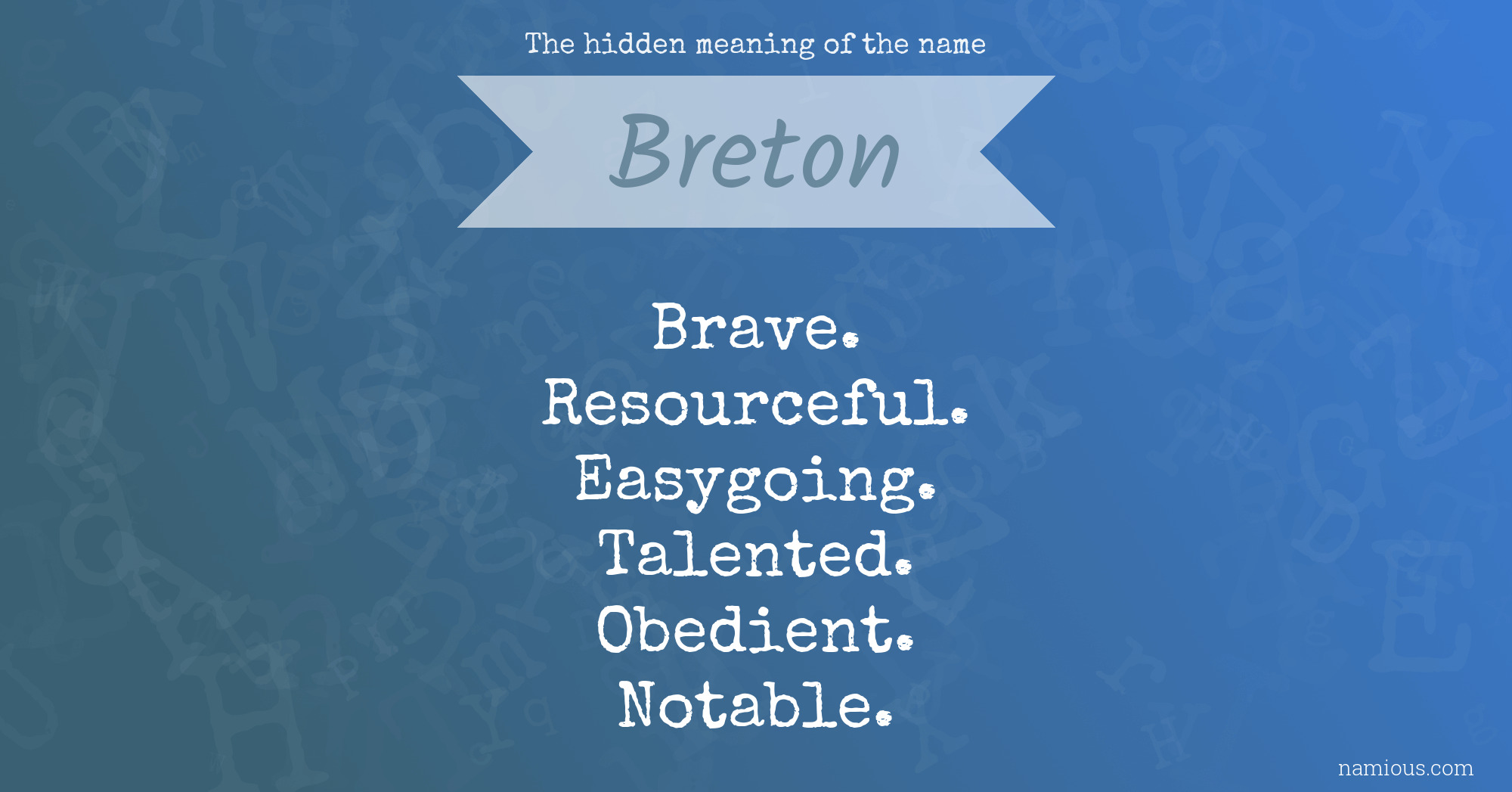 The hidden meaning of the name Breton