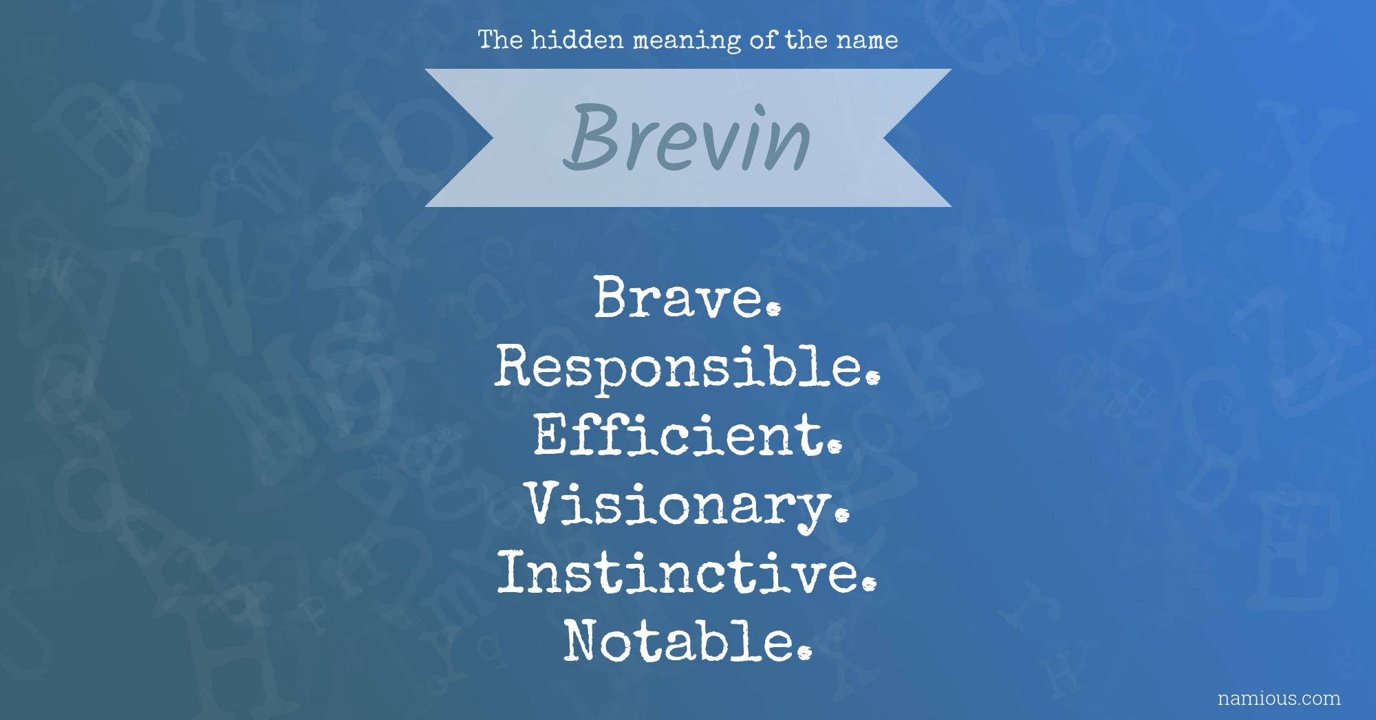 The hidden meaning of the name Brevin