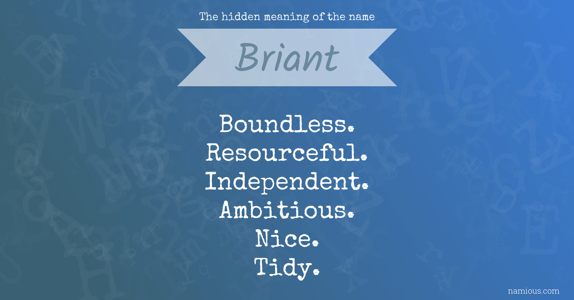 The hidden meaning of the name Briant