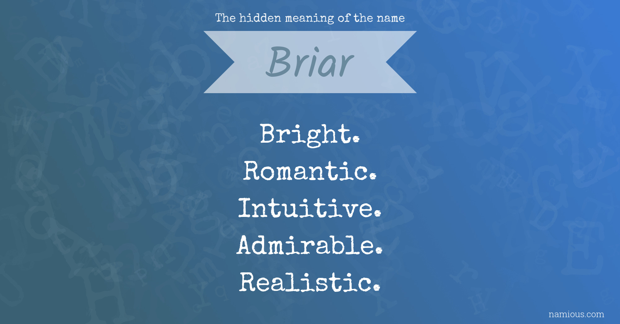 The hidden meaning of the name Briar