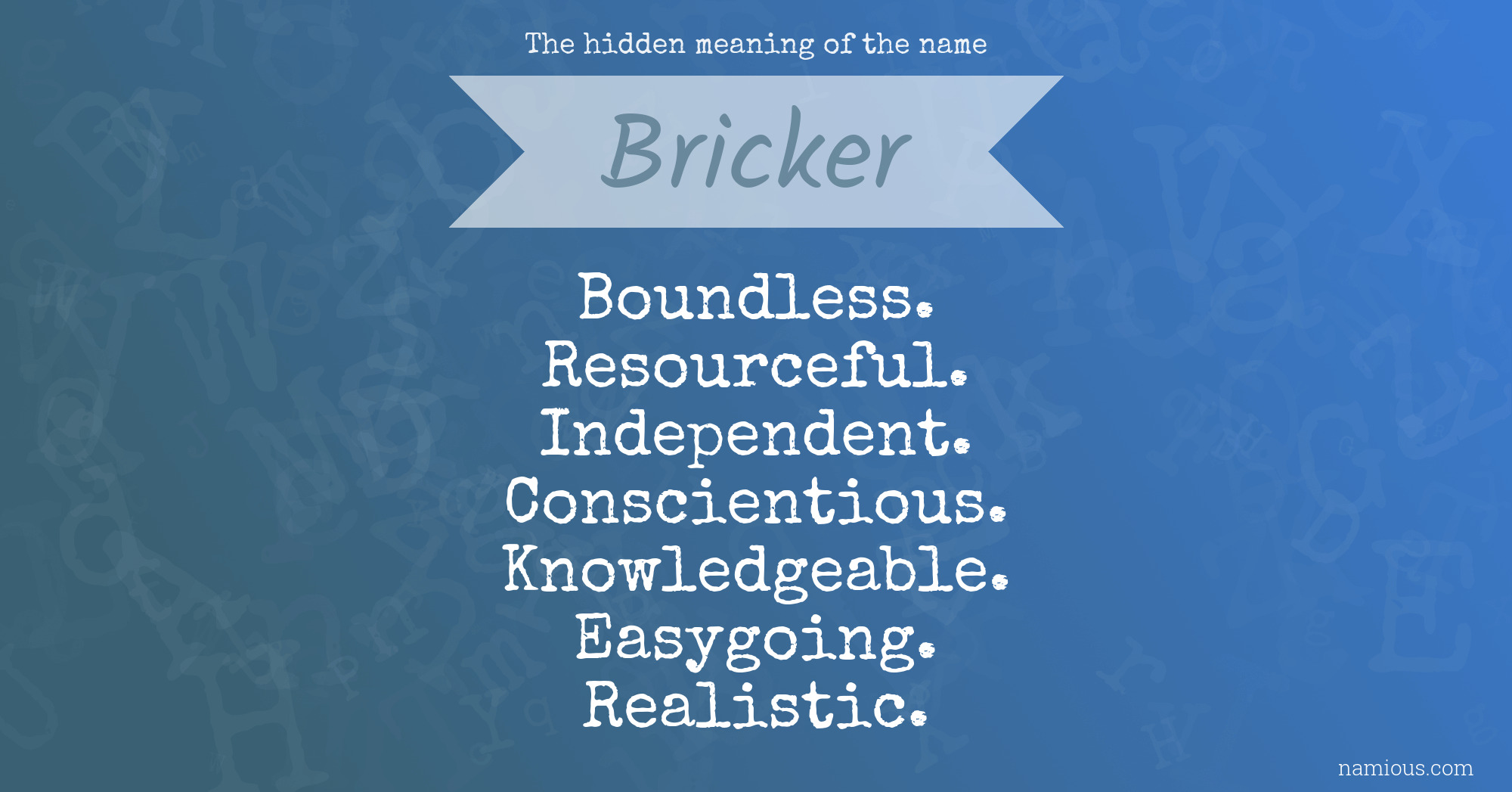 The hidden meaning of the name Bricker