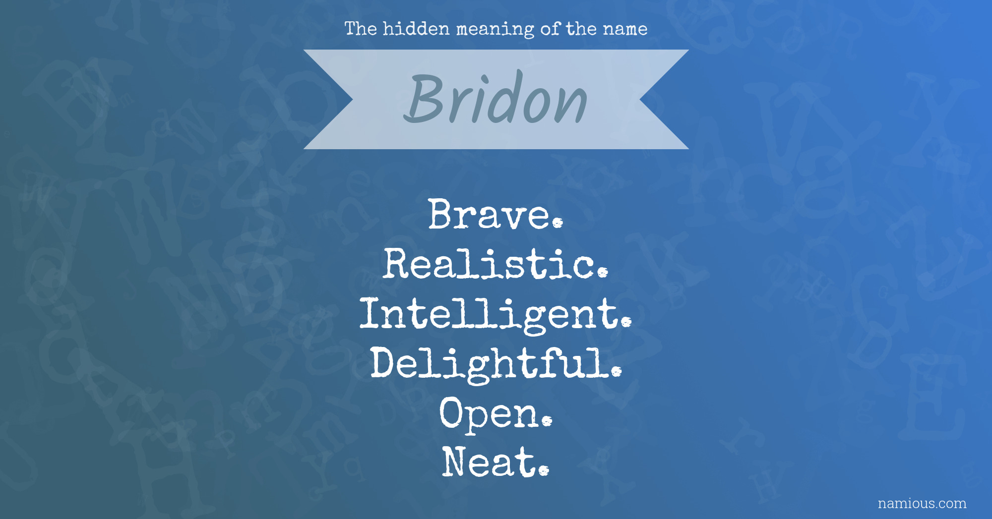 The hidden meaning of the name Bridon