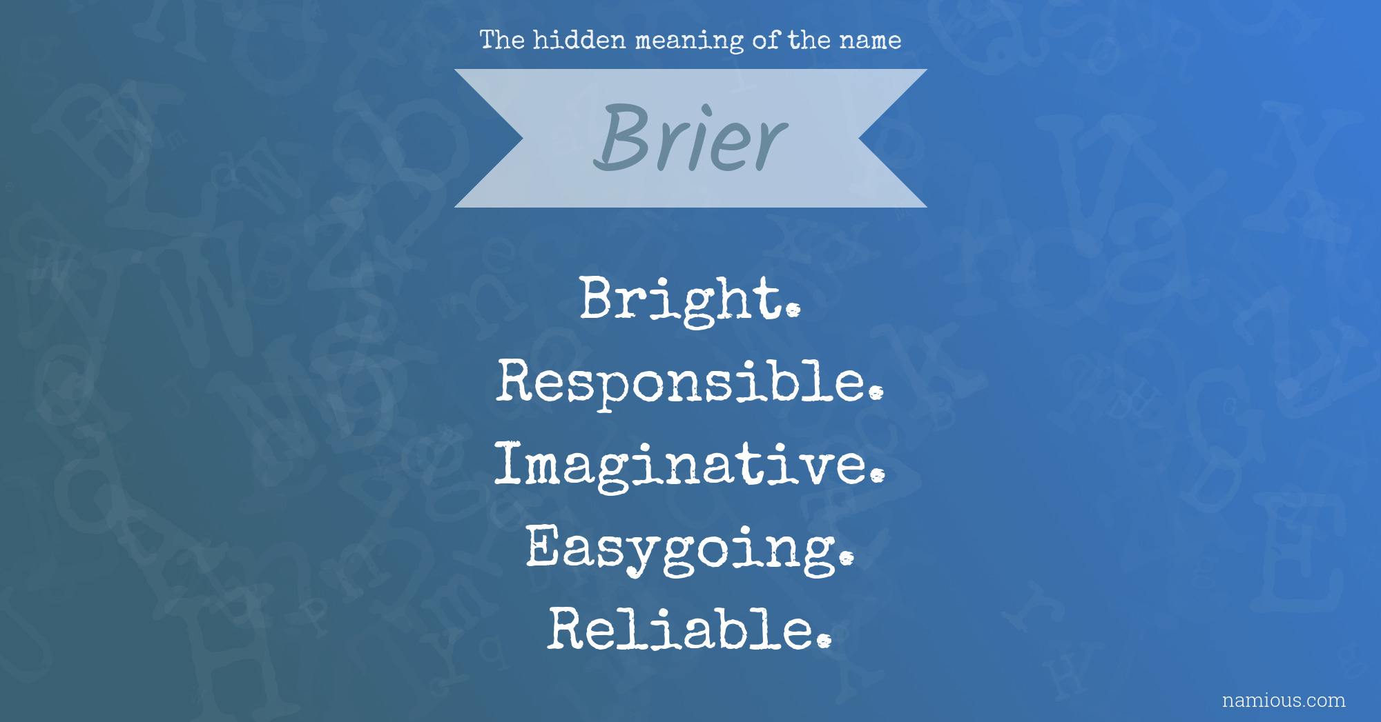 The hidden meaning of the name Brier