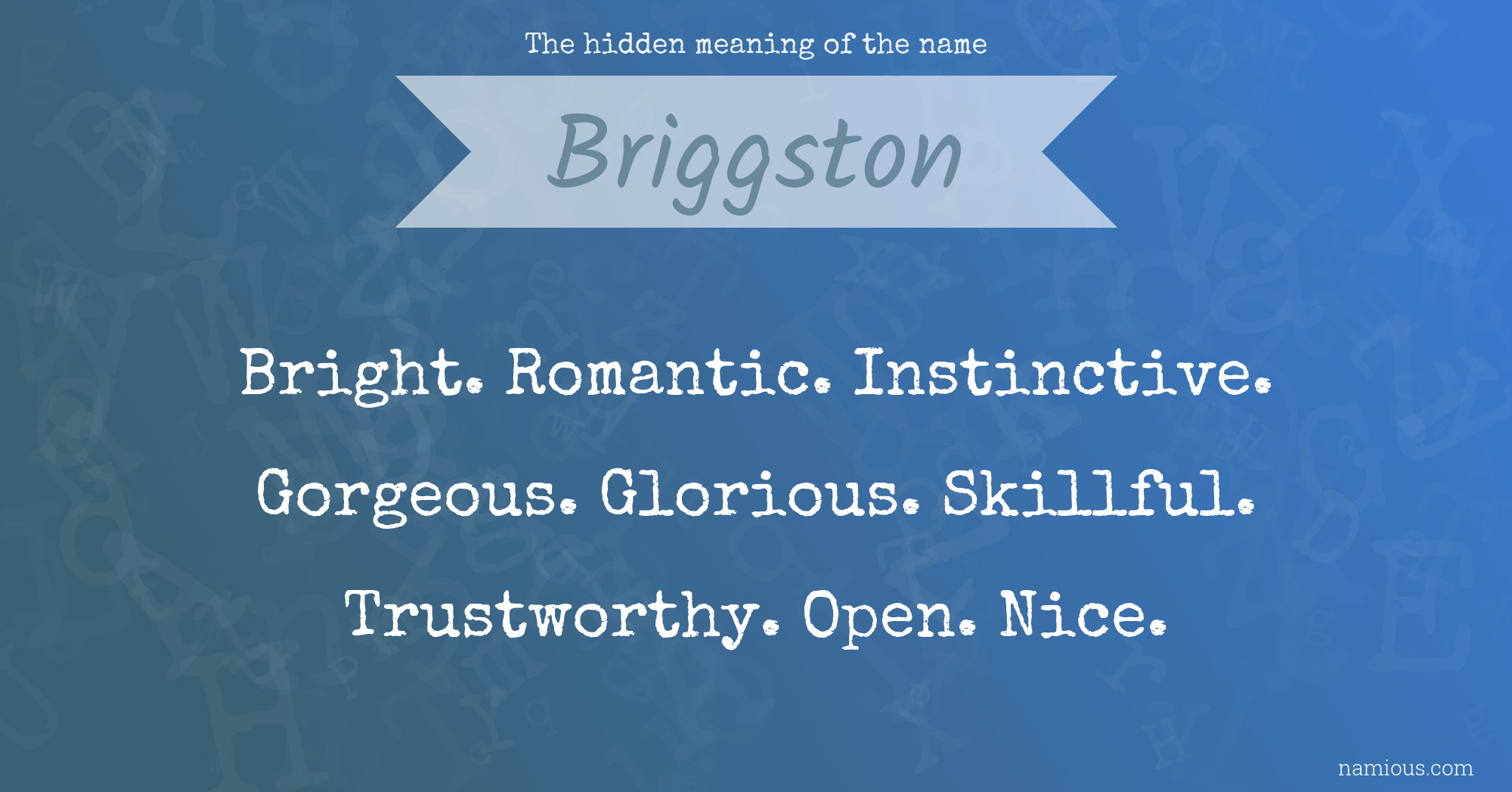 The hidden meaning of the name Briggston