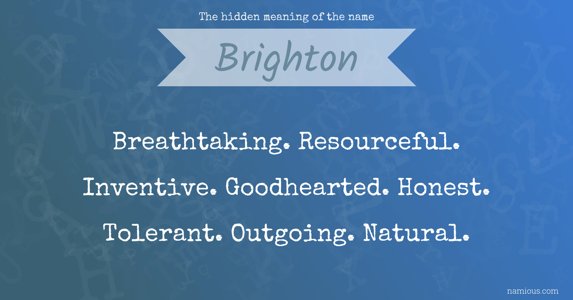 The hidden meaning of the name Brighton