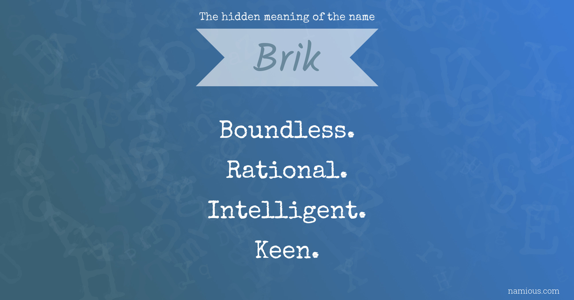 The hidden meaning of the name Brik