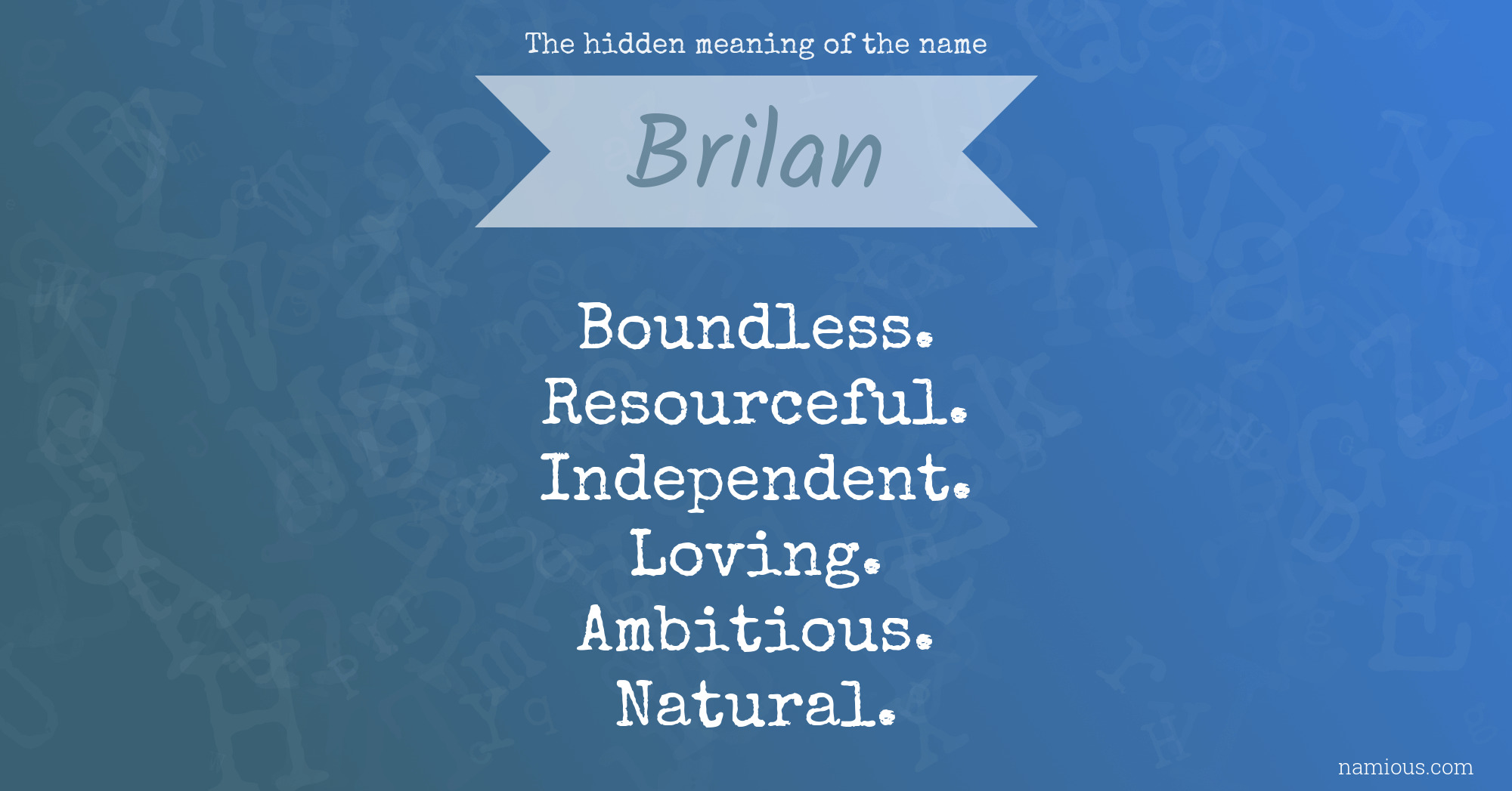 The hidden meaning of the name Brilan