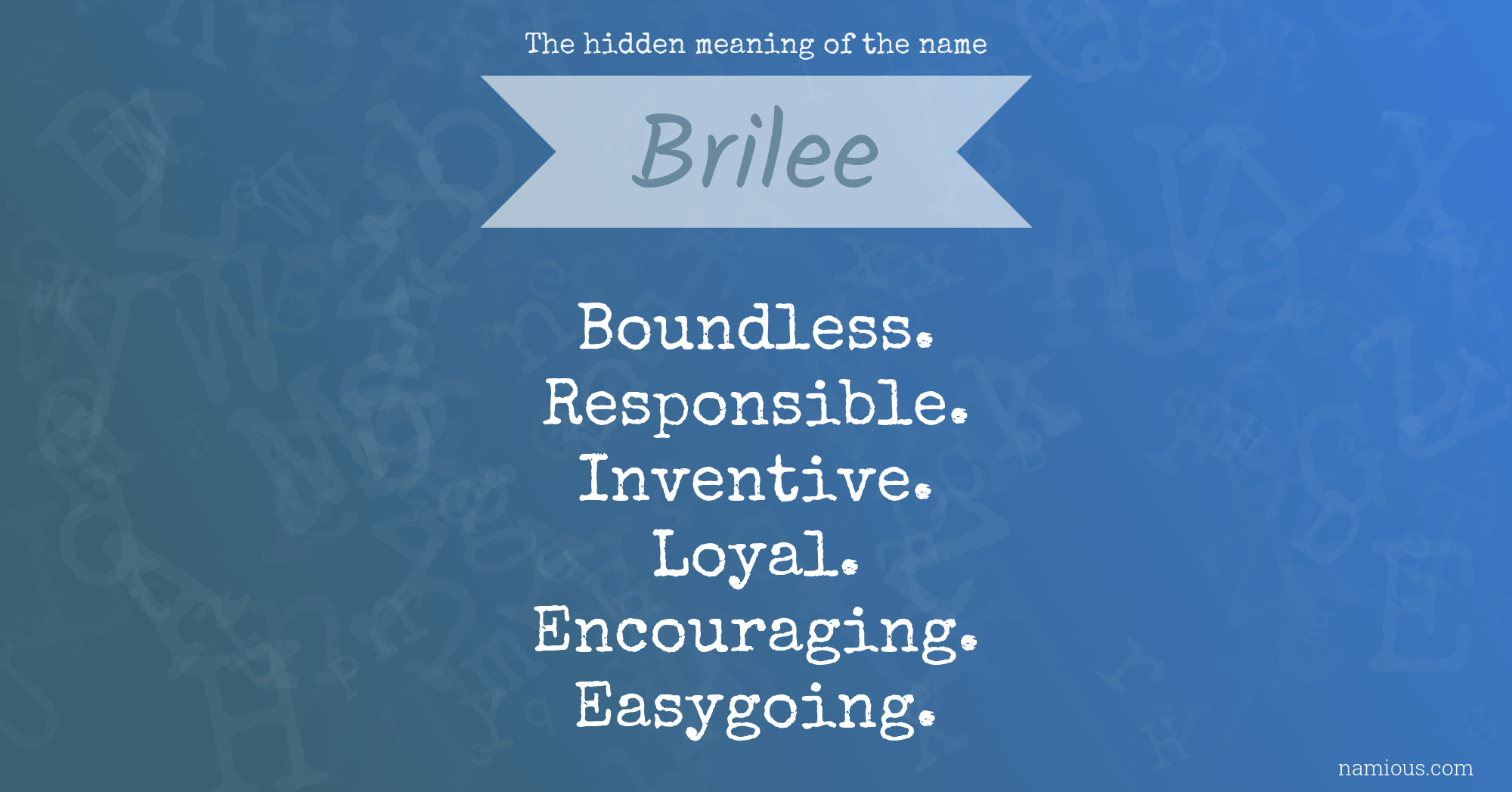 The hidden meaning of the name Brilee