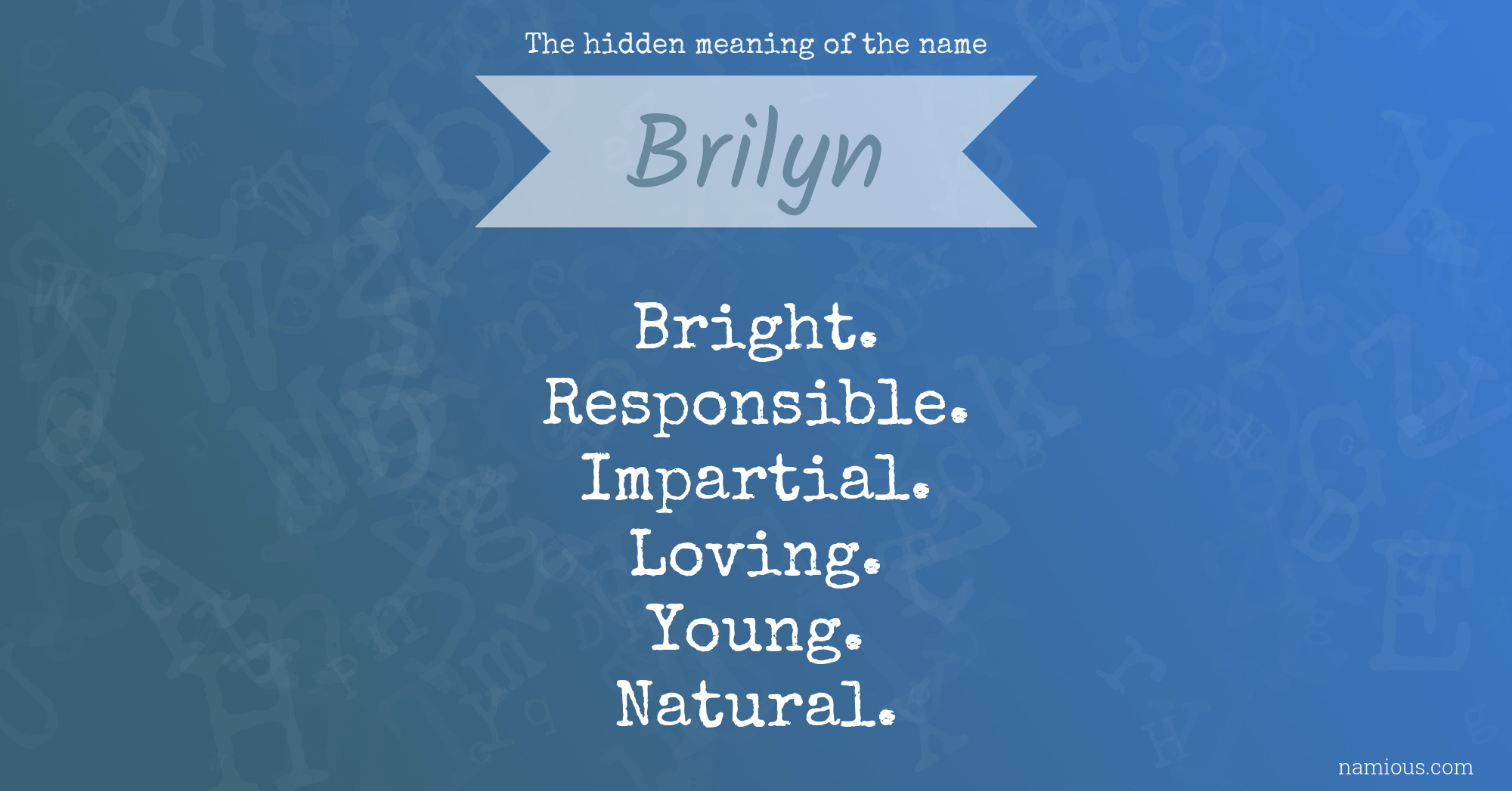 The hidden meaning of the name Brilyn