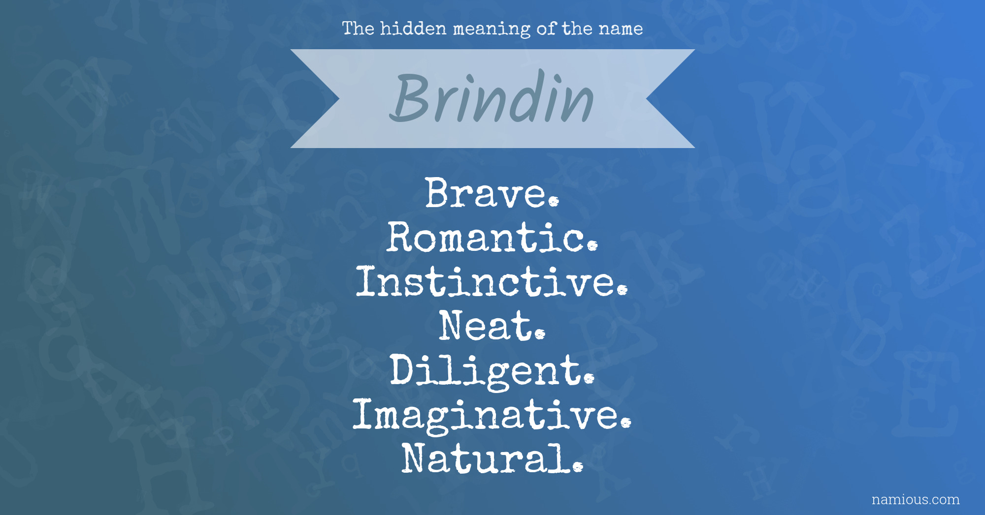 The hidden meaning of the name Brindin