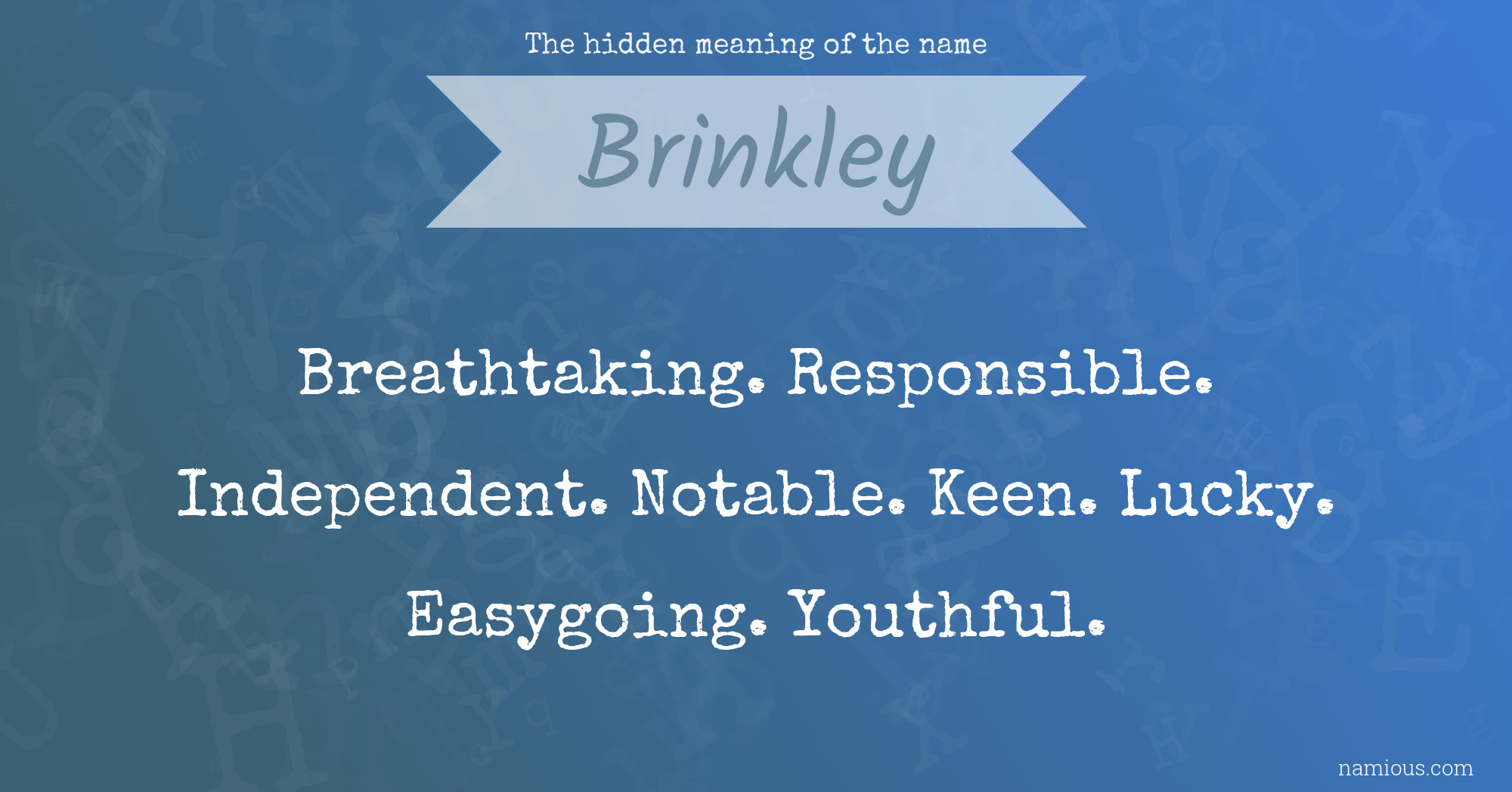 The hidden meaning of the name Brinkley