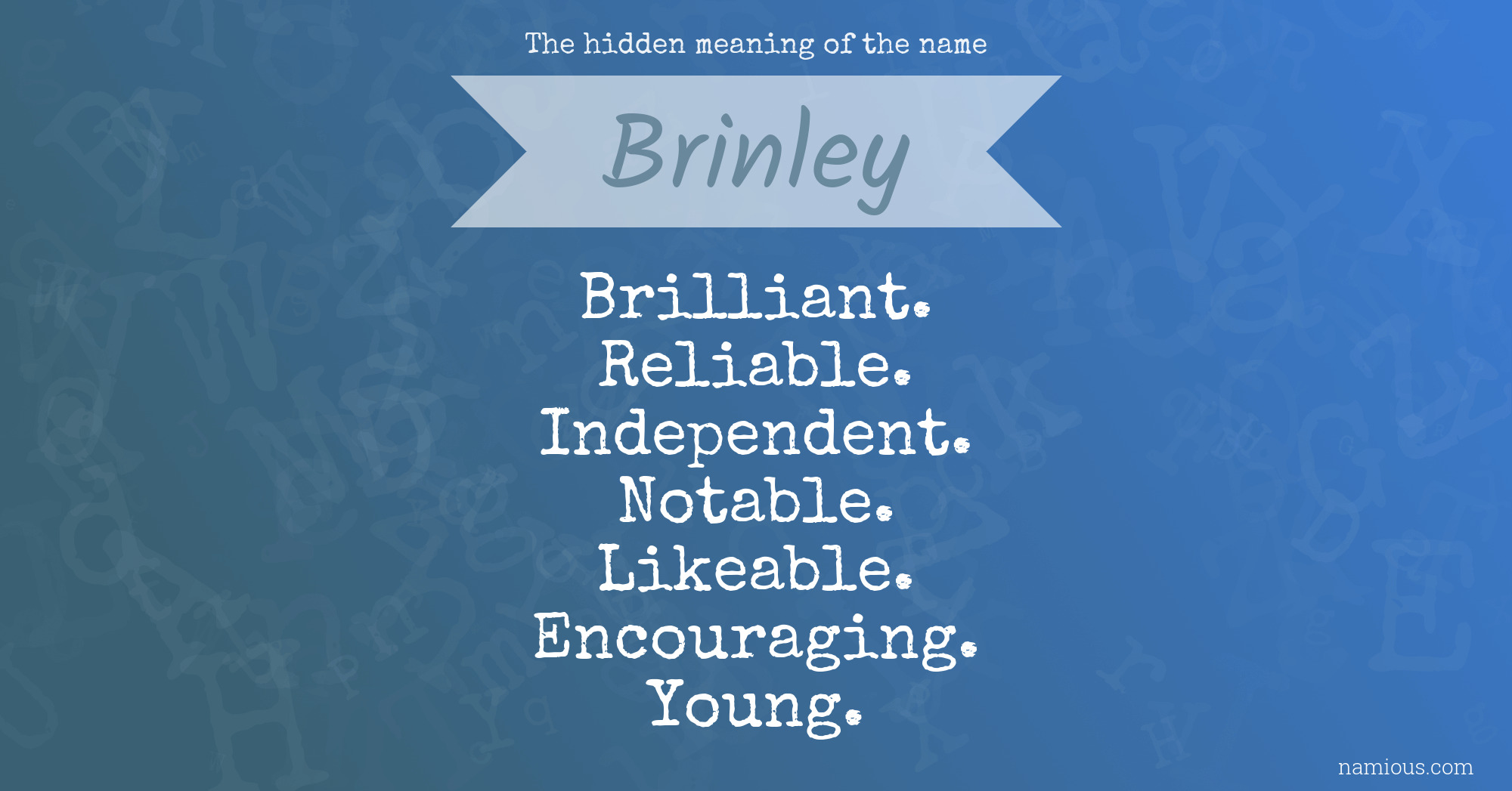 The hidden meaning of the name Brinley