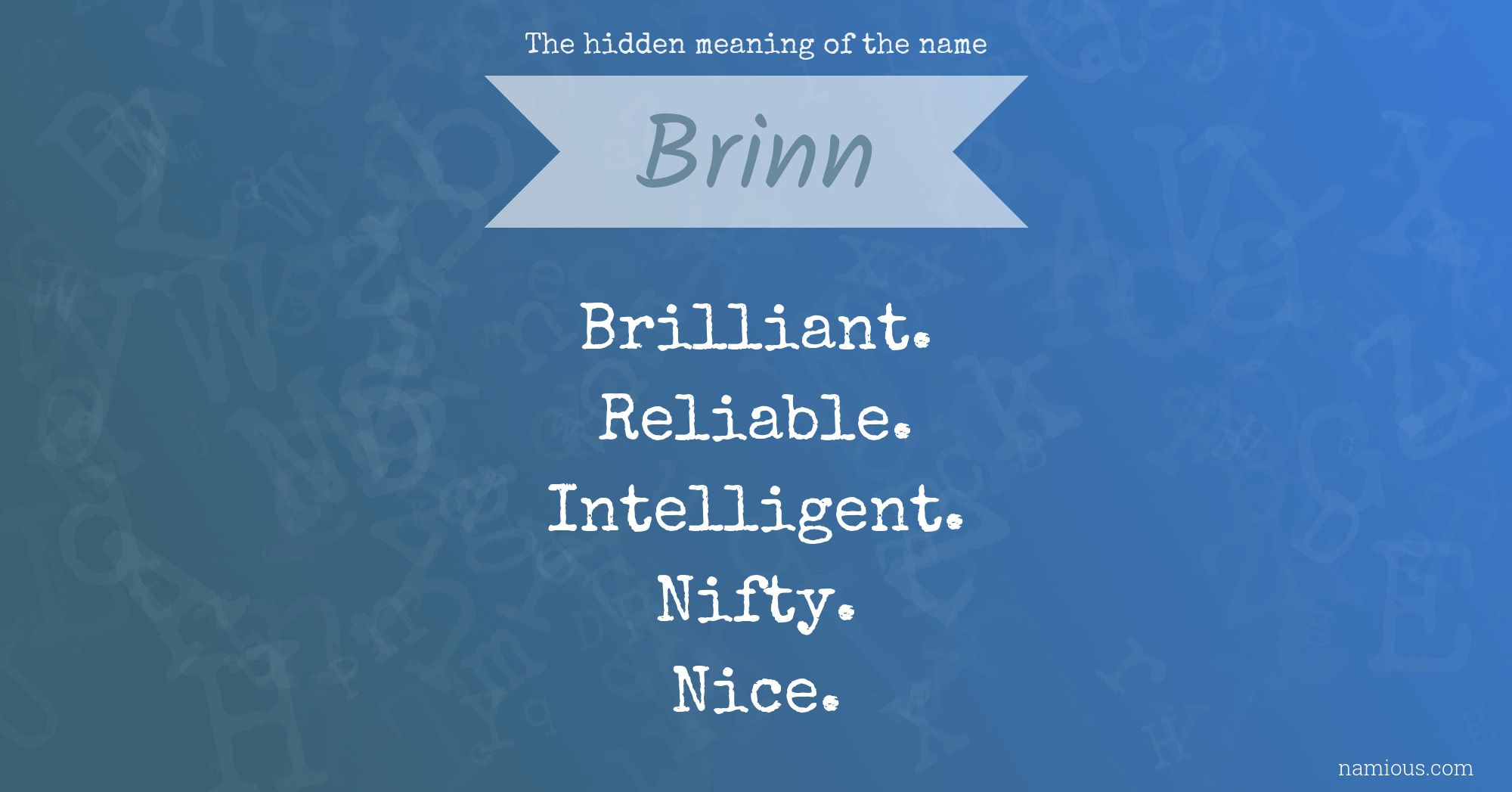 The hidden meaning of the name Brinn