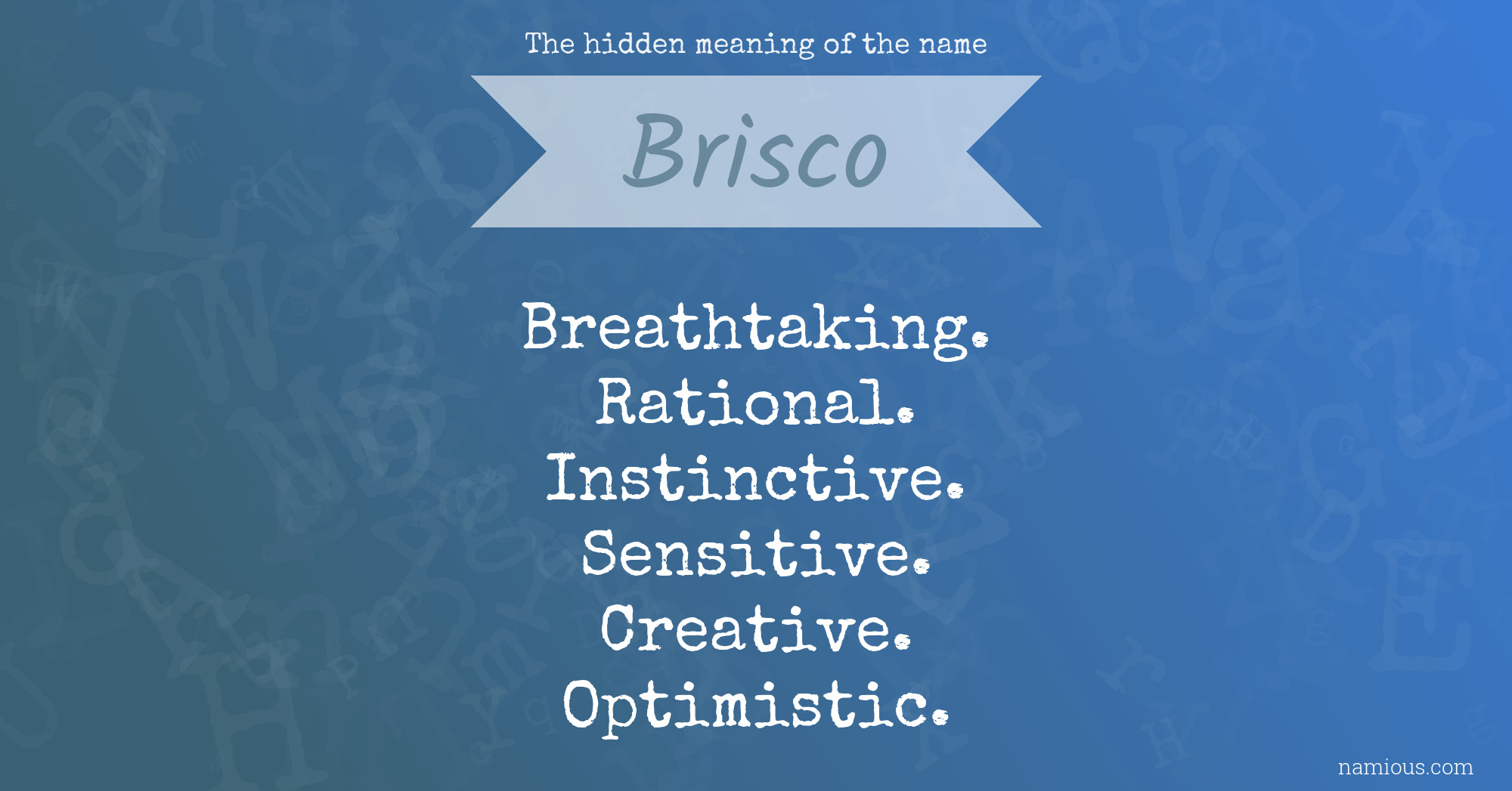 The hidden meaning of the name Brisco