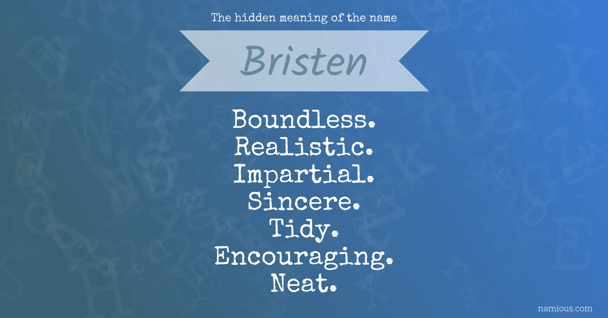 The hidden meaning of the name Bristen