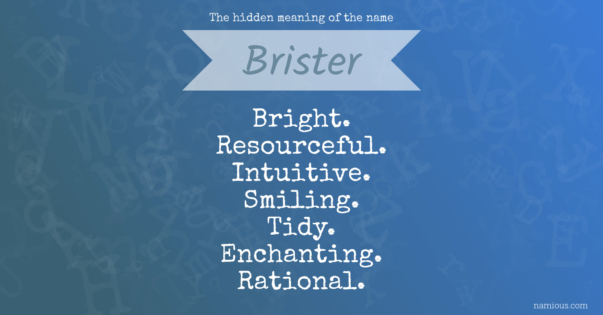 The hidden meaning of the name Brister