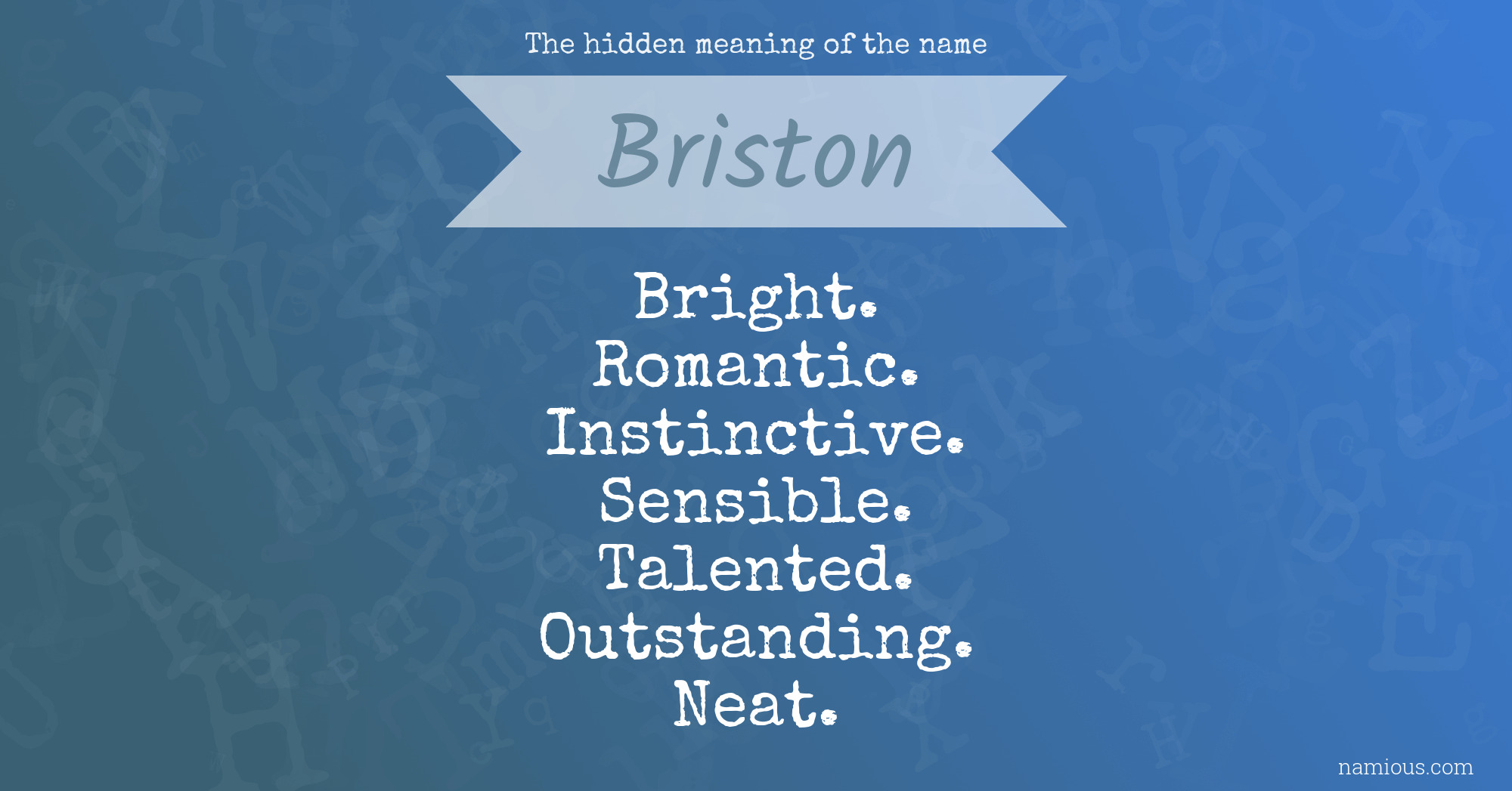 The hidden meaning of the name Briston