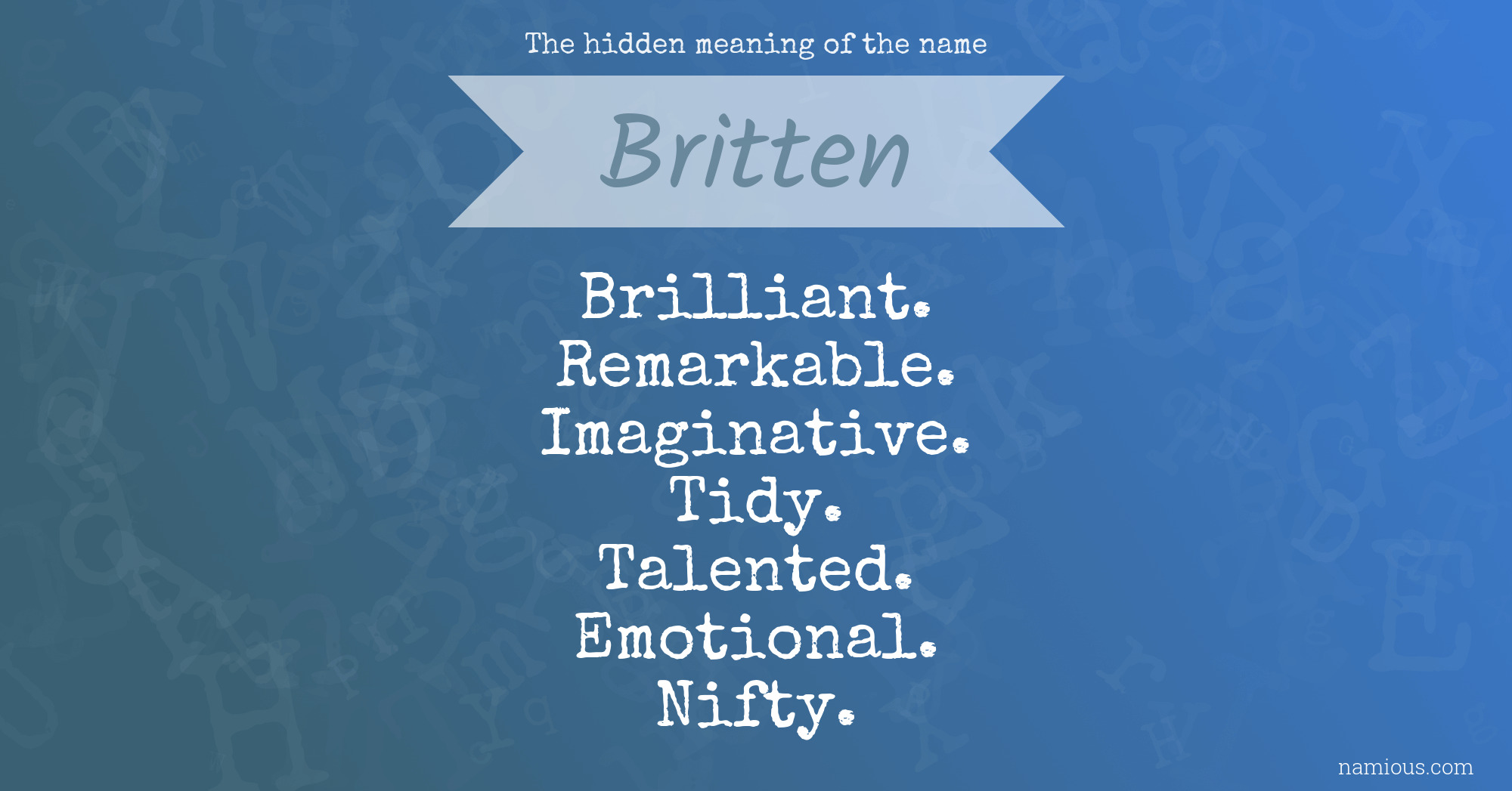 The hidden meaning of the name Britten