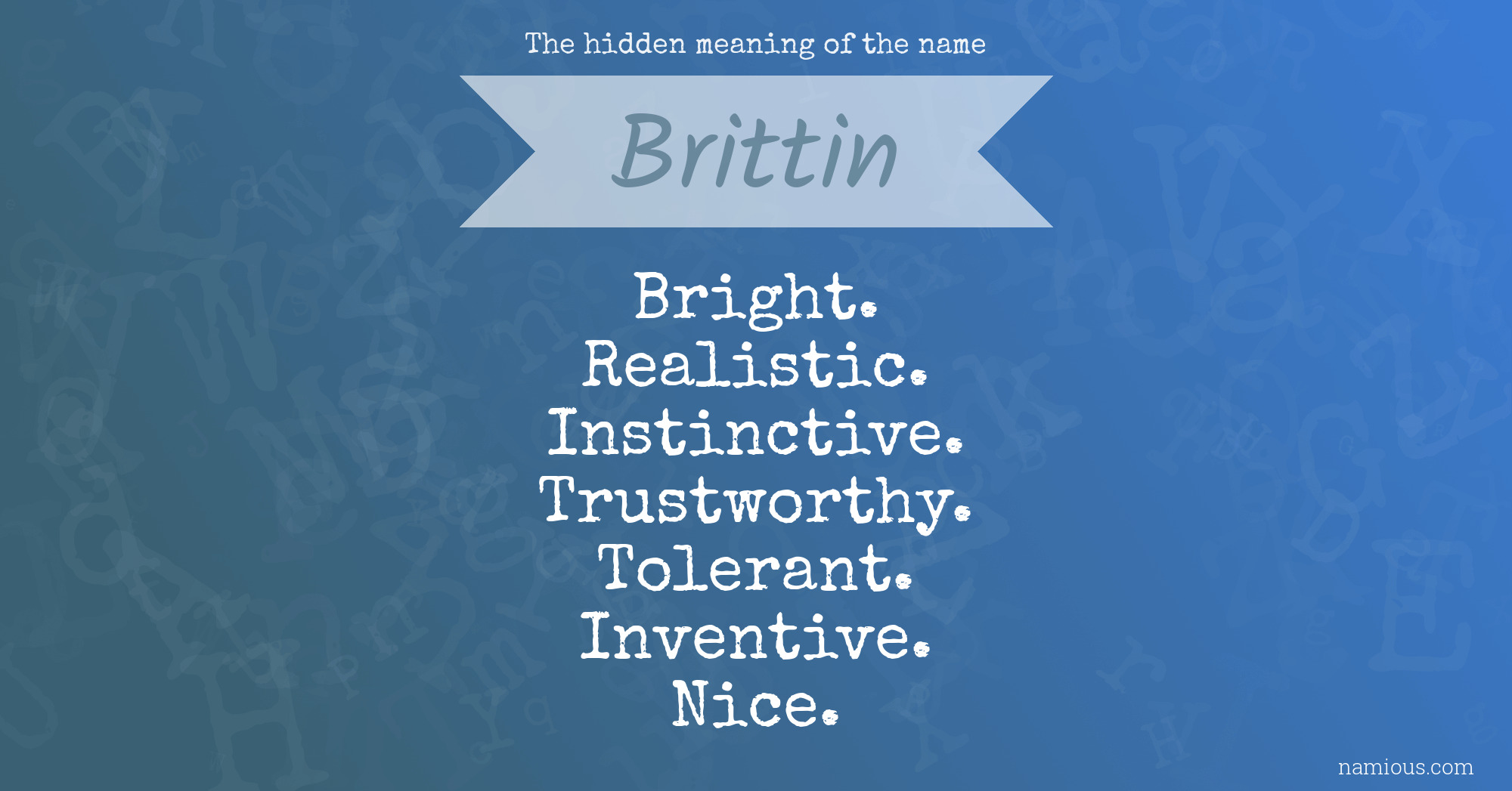 The hidden meaning of the name Brittin