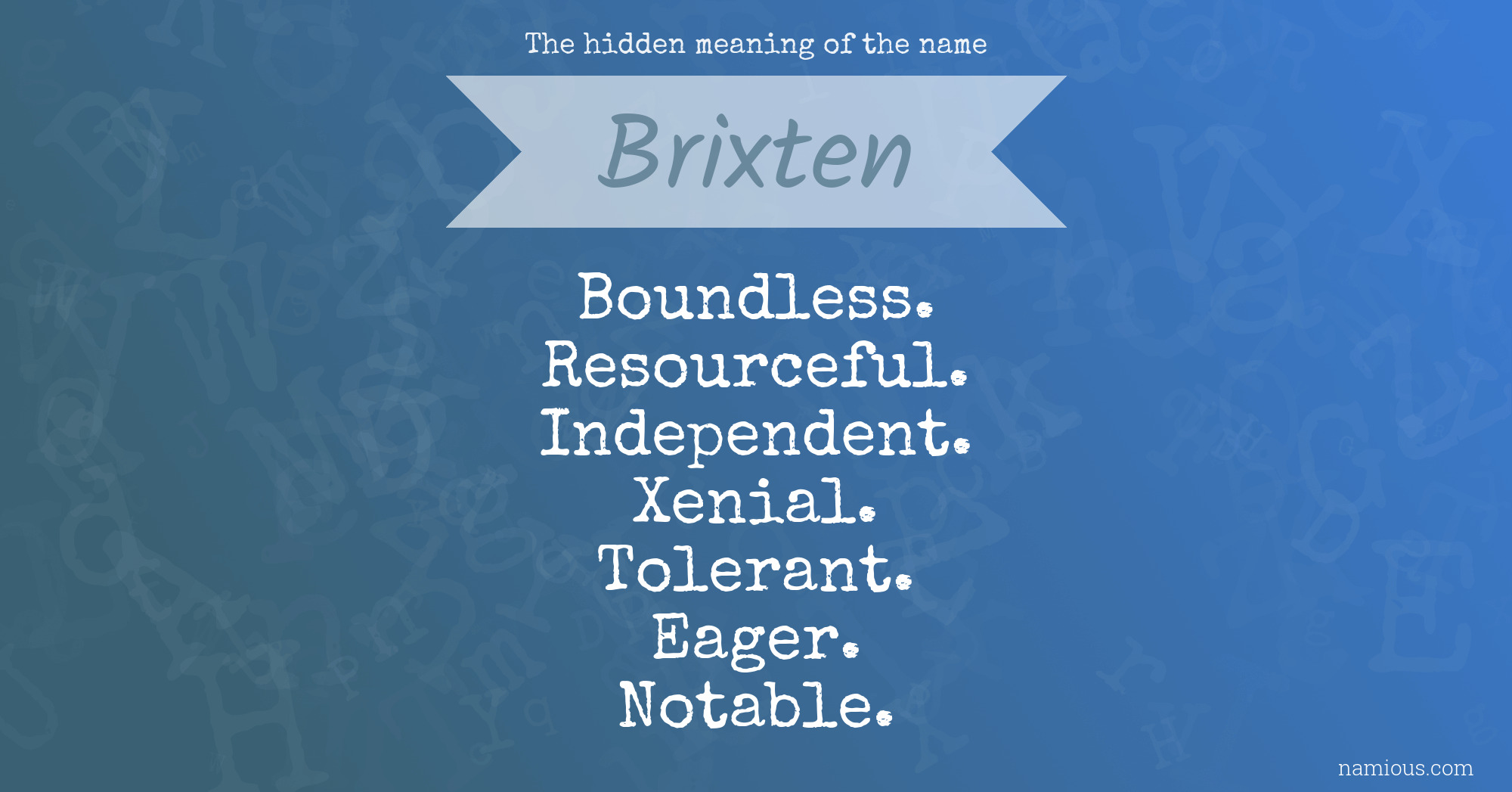 The hidden meaning of the name Brixten