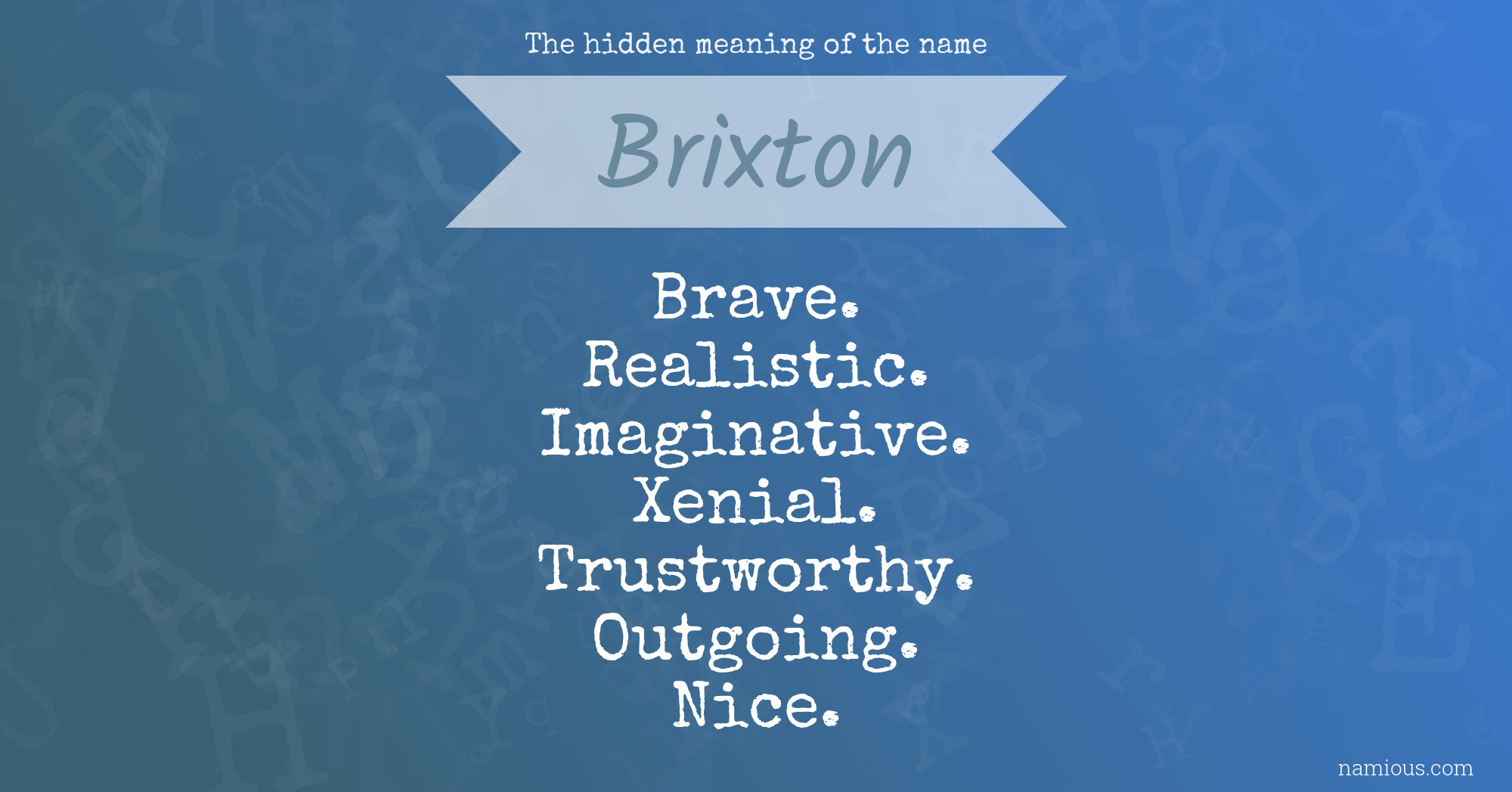 The hidden meaning of the name Brixton