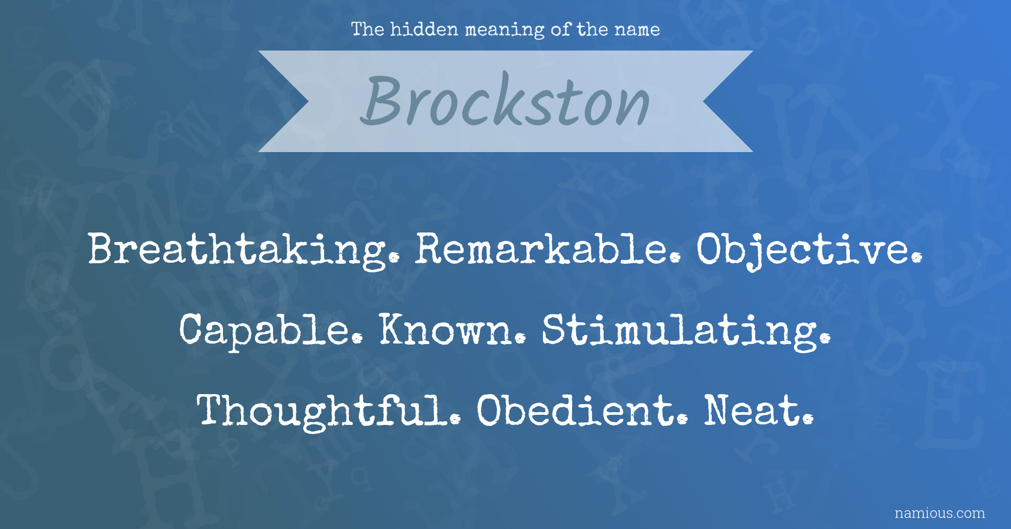 The hidden meaning of the name Brockston