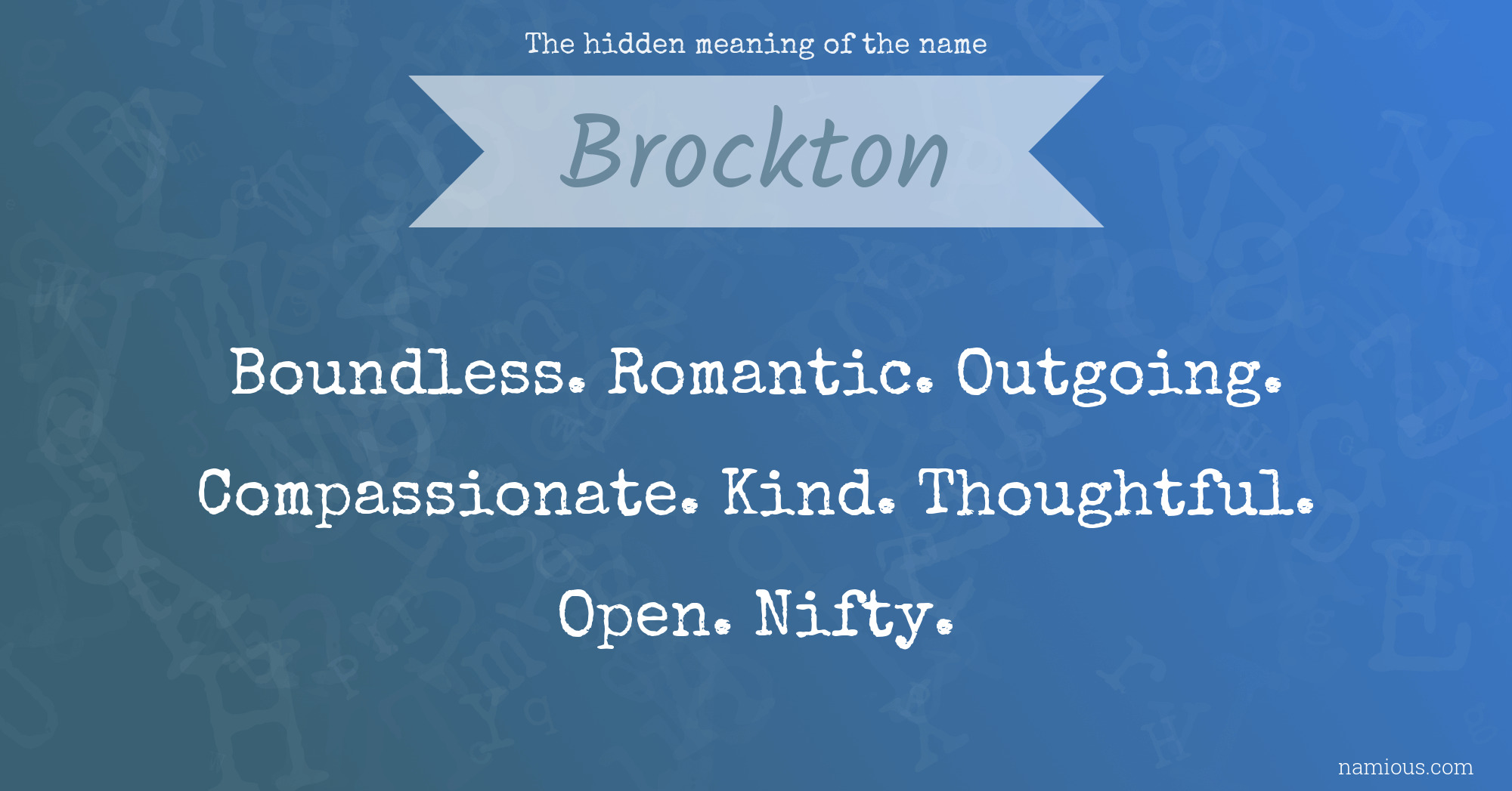 The hidden meaning of the name Brockton