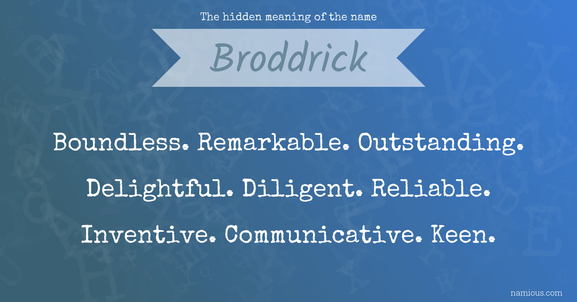 The hidden meaning of the name Broddrick