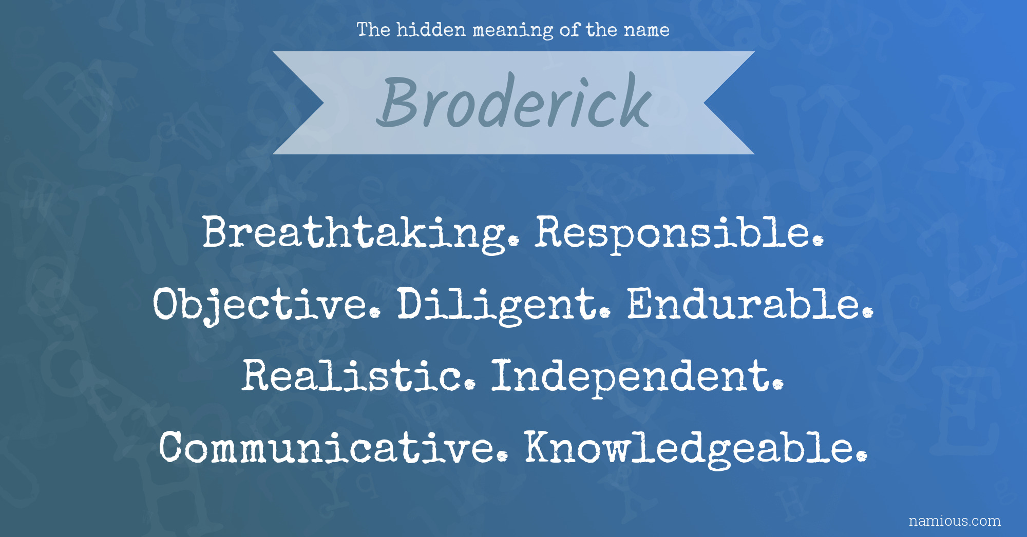 The hidden meaning of the name Broderick