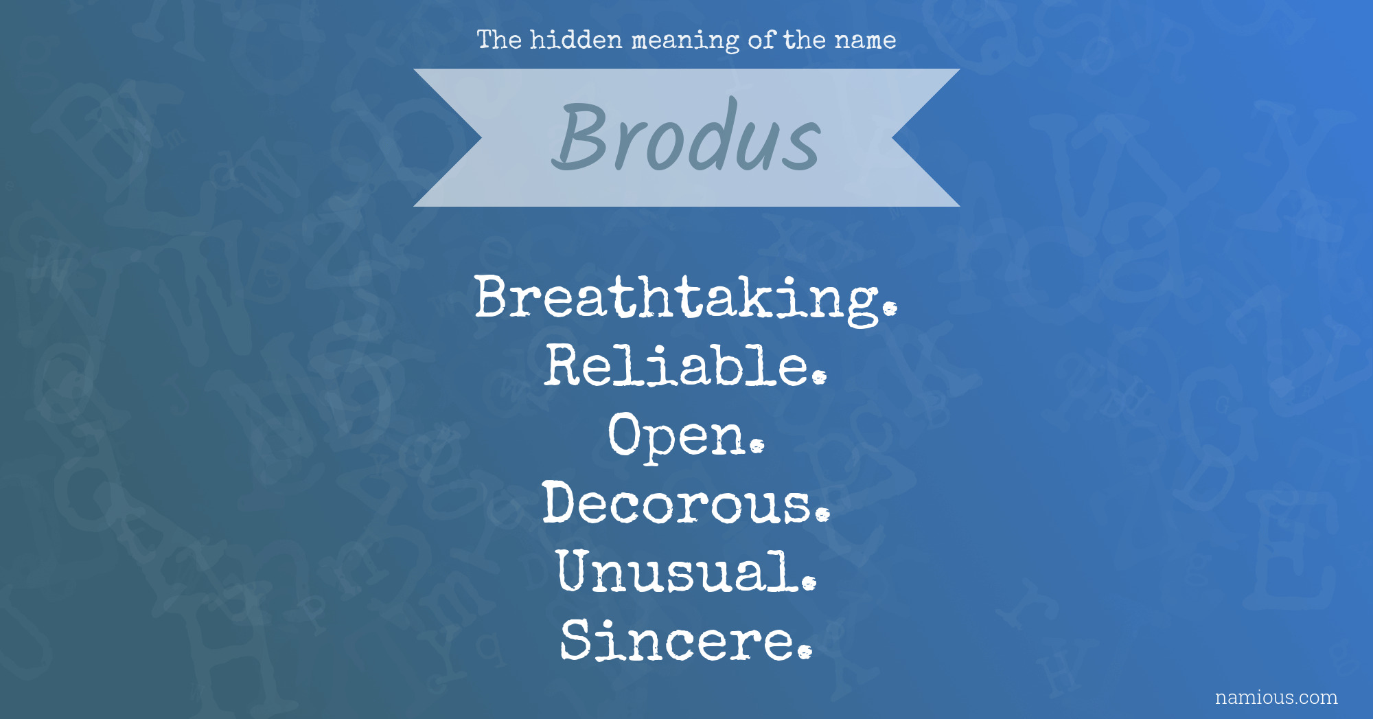 The hidden meaning of the name Brodus