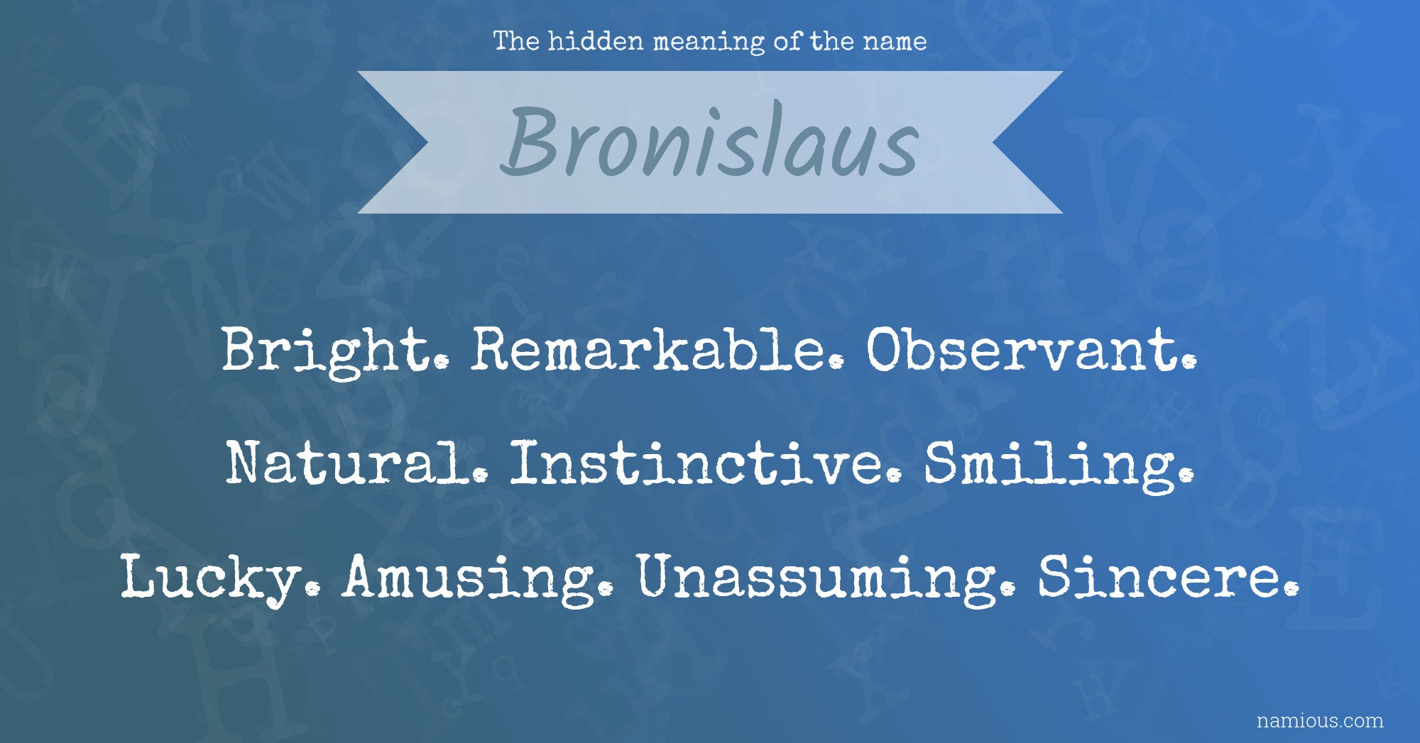 The hidden meaning of the name Bronislaus