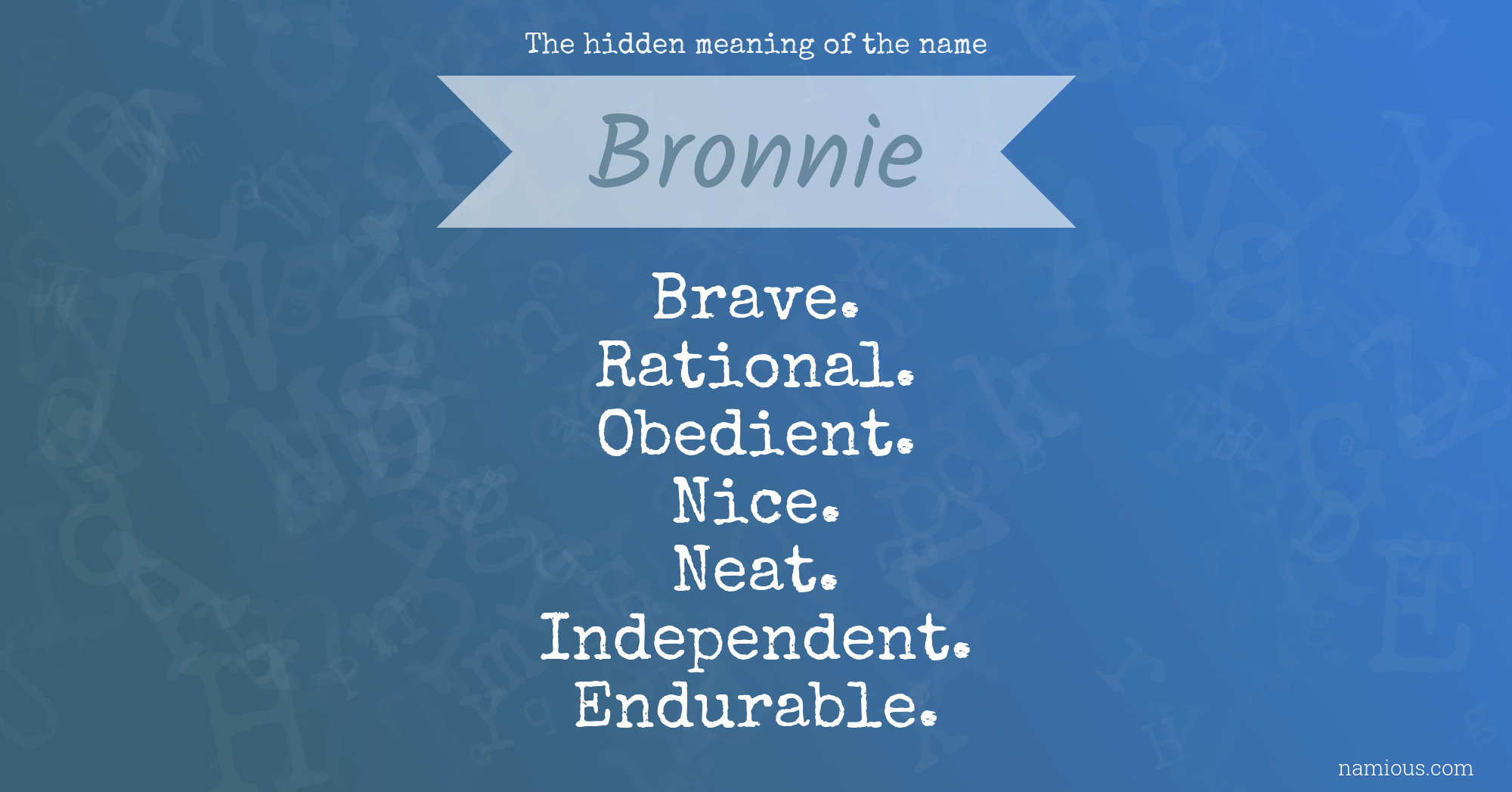 The hidden meaning of the name Bronnie