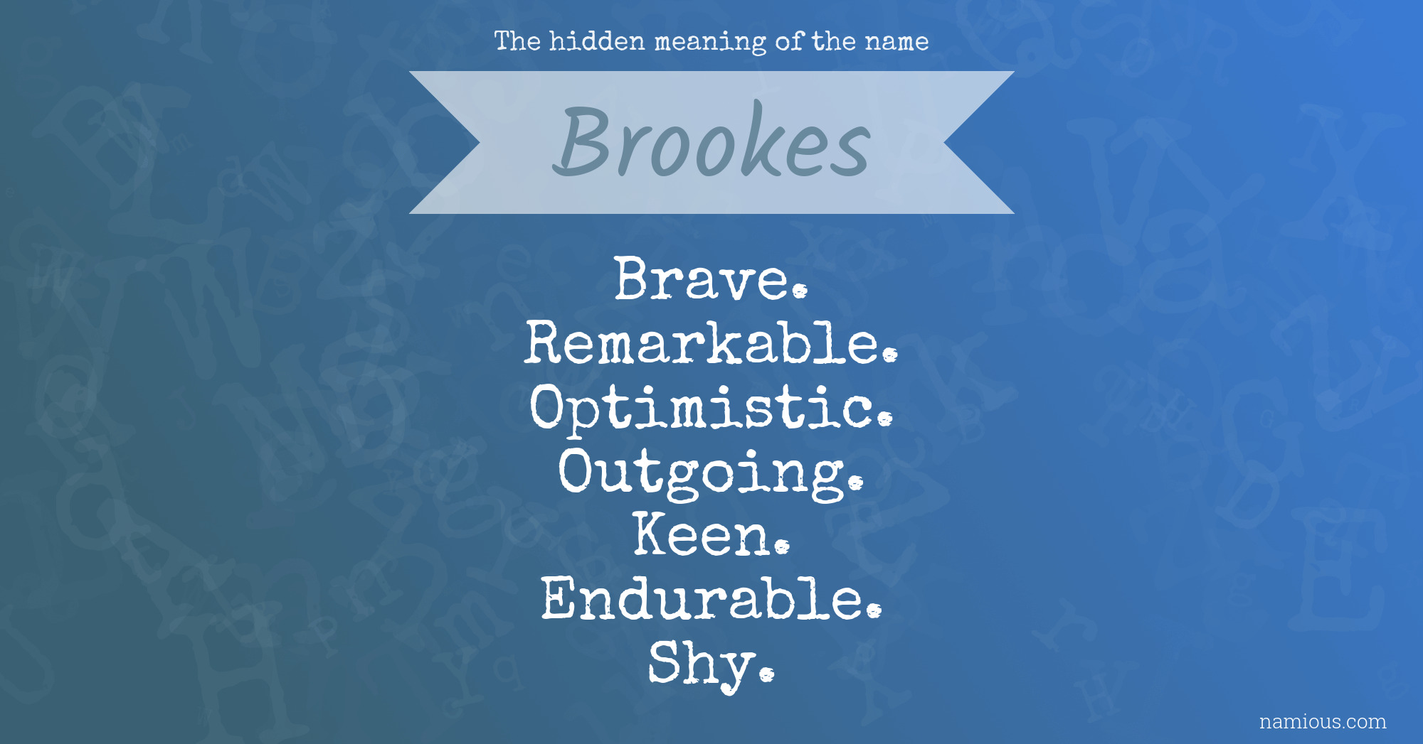 The hidden meaning of the name Brookes